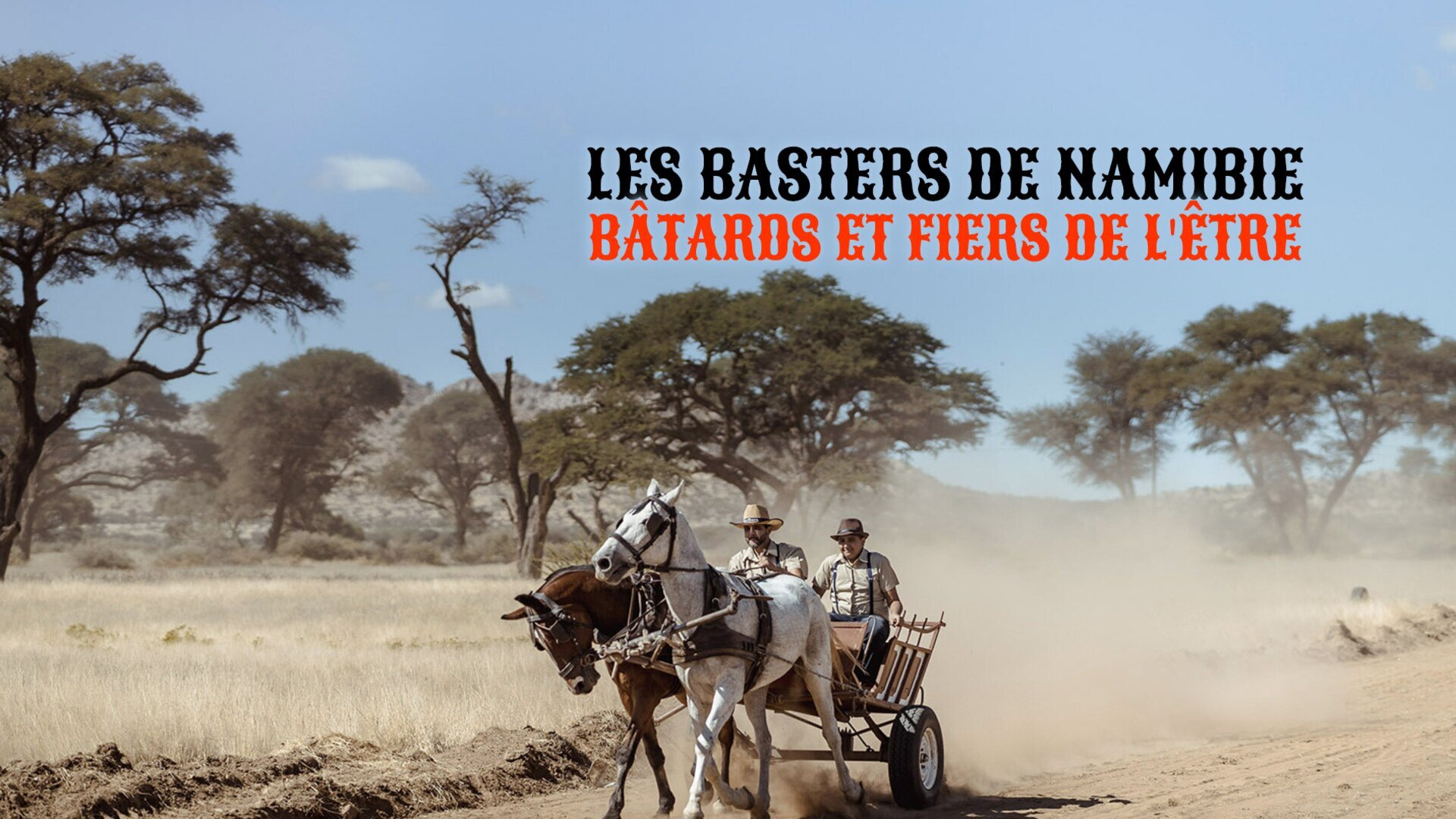Les Basters de Namibie : bâtards et fiers de l'être