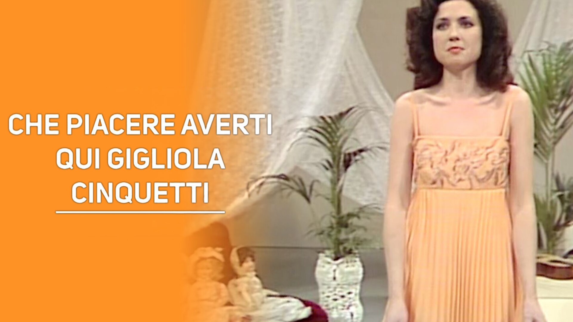 Che piacere averti qui Gigliola Cinquetti