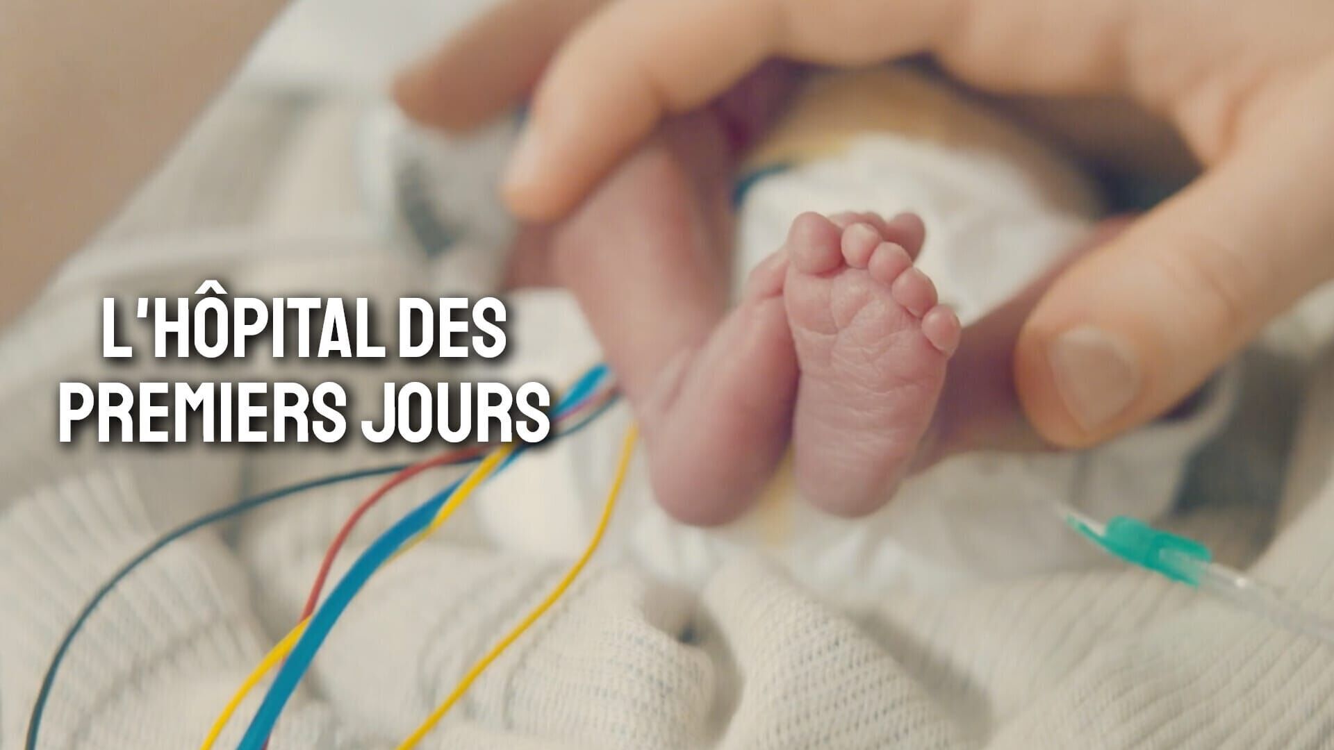 L'hôpital des premiers jours