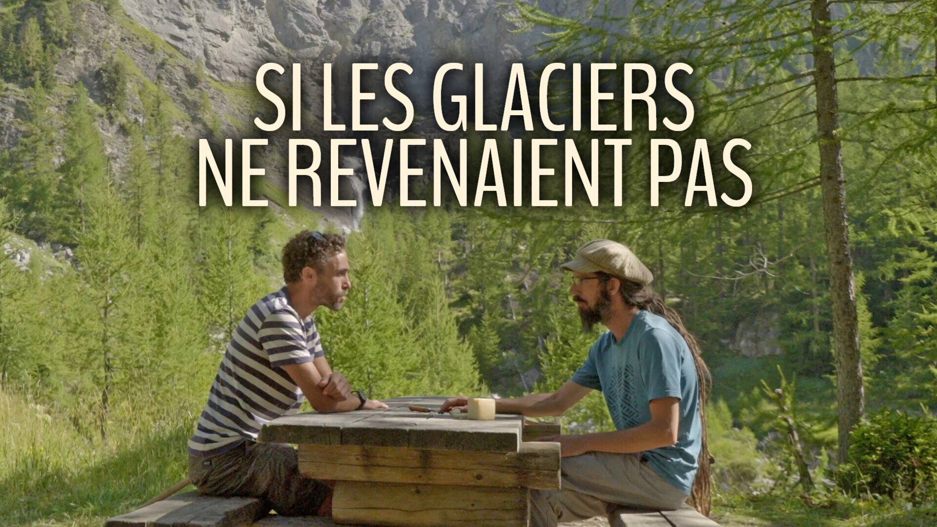 Si les glaciers ne revenaient pas