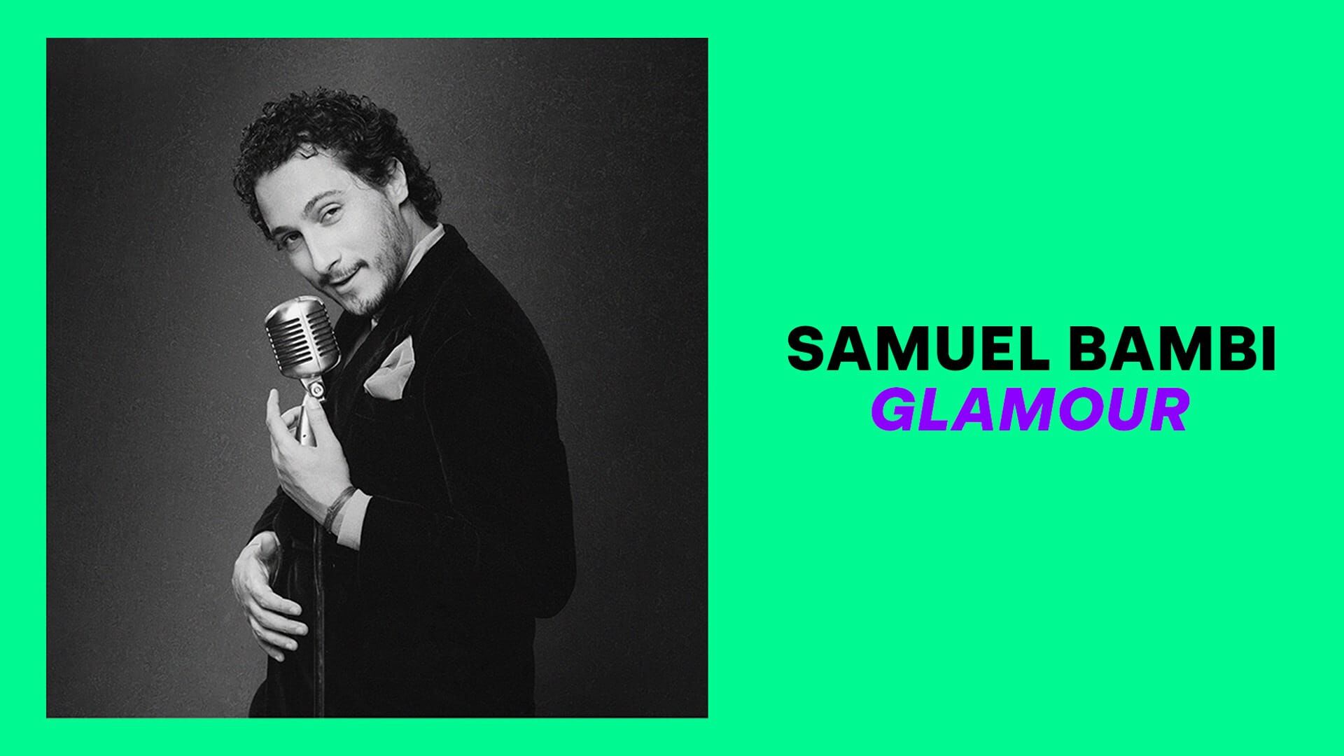 Samuel Bambi : Glamour