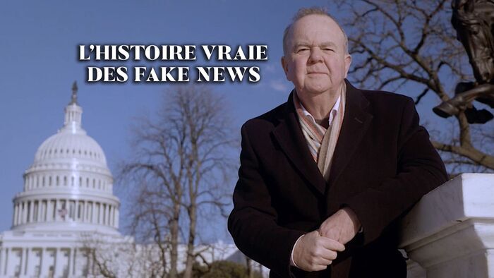 L'histoire vraie des fake news