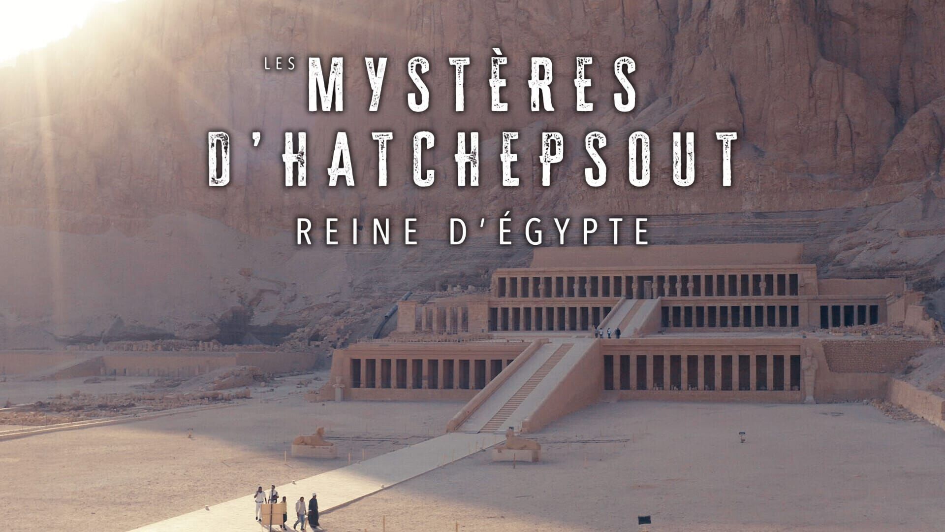 Les mystères d'Hatchepsout, reine d'Egypte