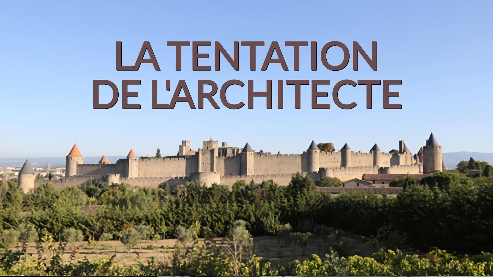 La tentation de l'architecte
