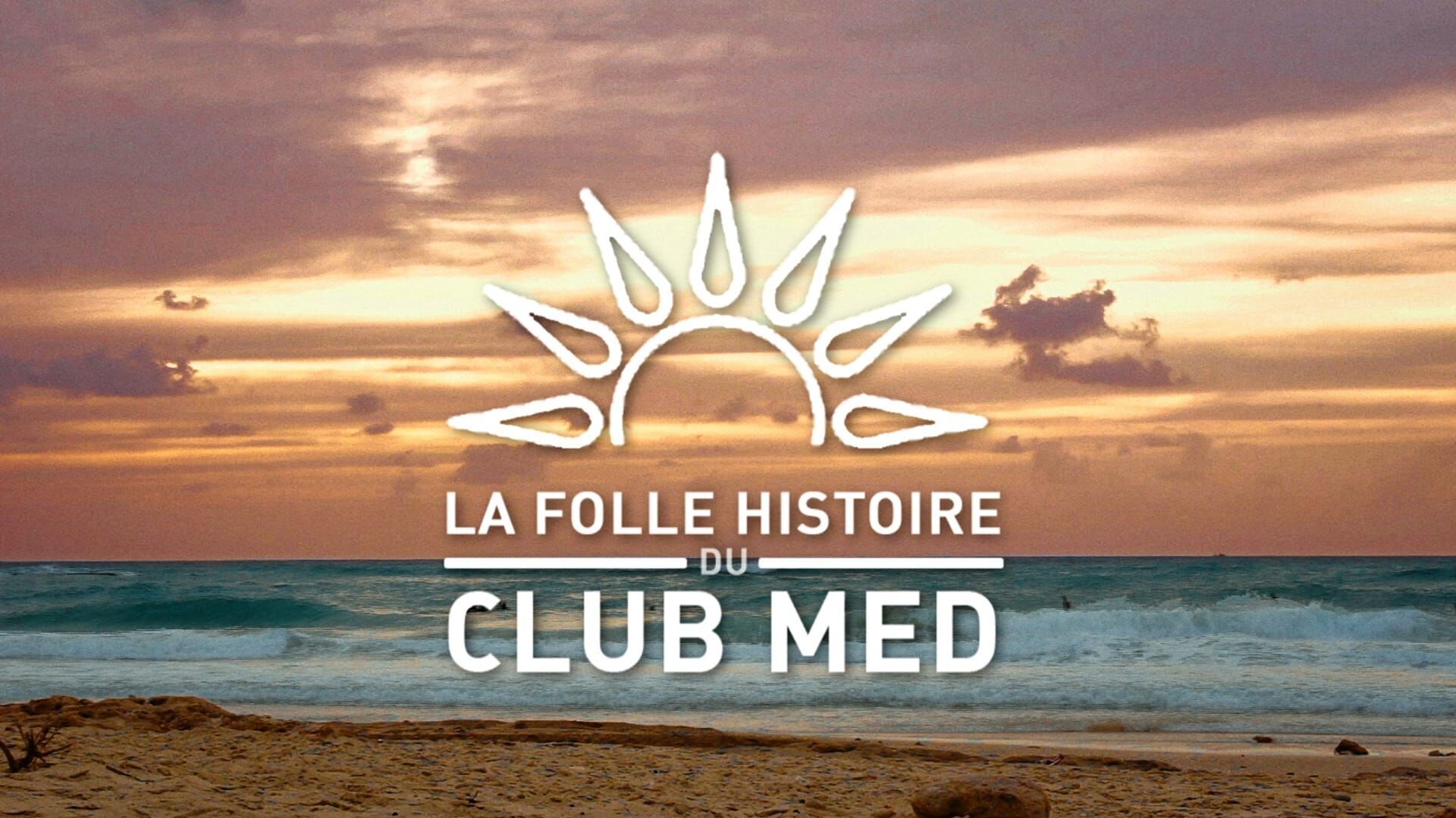 La folle histoire du Club Med