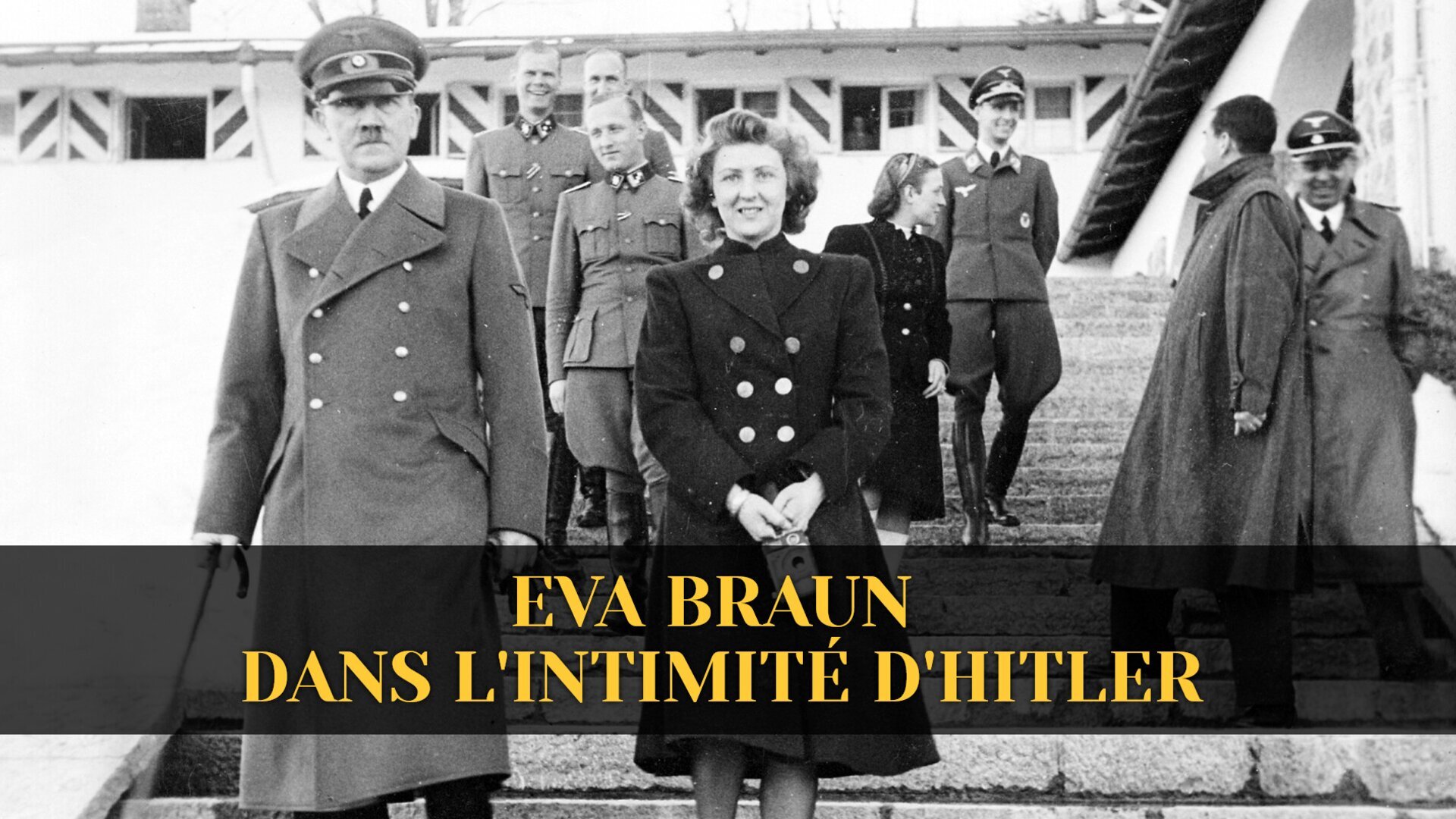 Eva Braun, dans l'intimité d'Hitler