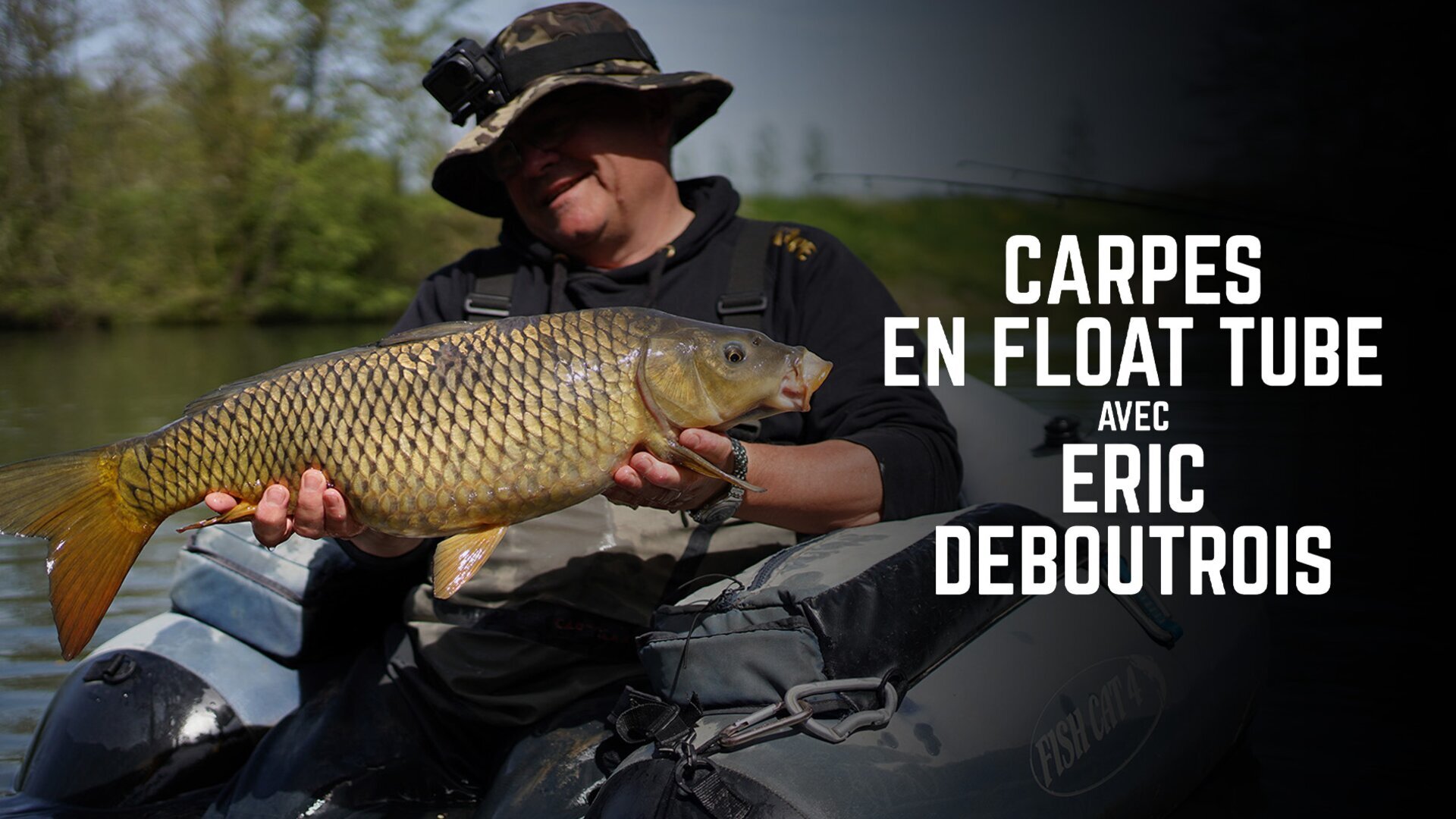 Carpes en float tube avec Eric Deboutrois