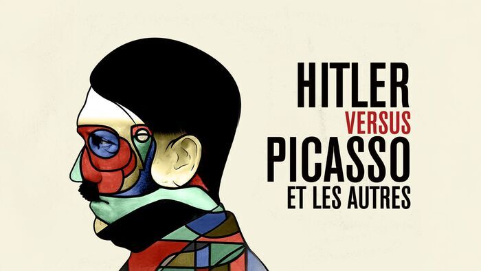 Hitler vs Picasso et les autres