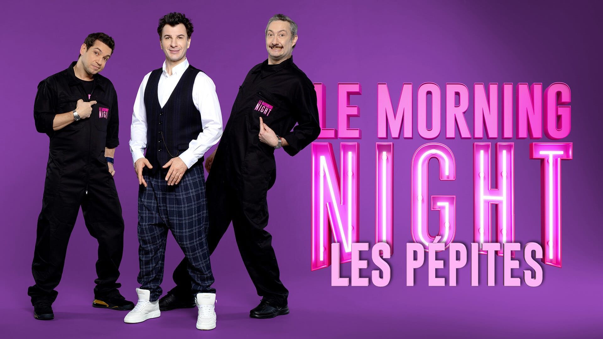 Le Morning Night : les pépites
