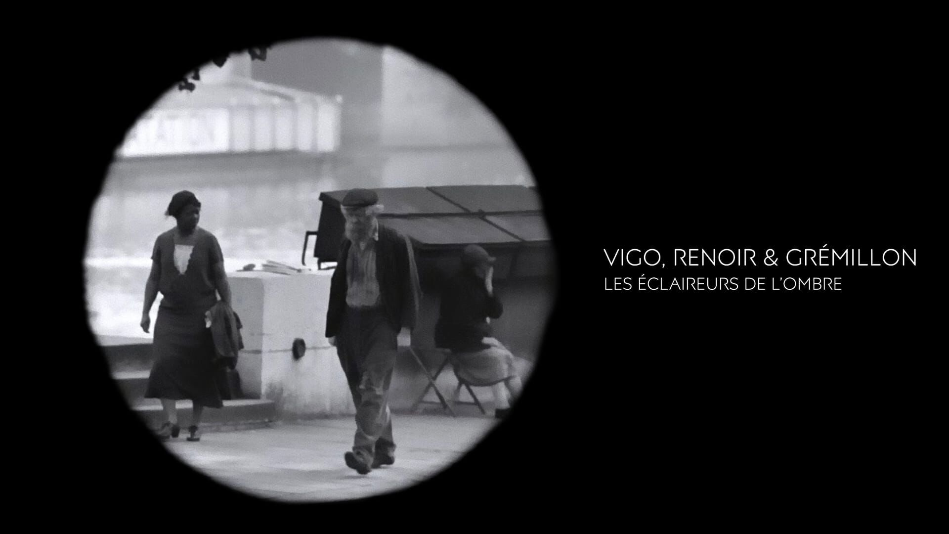 Vigo, Renoir et Grémillon, les éclaireurs de l'ombre