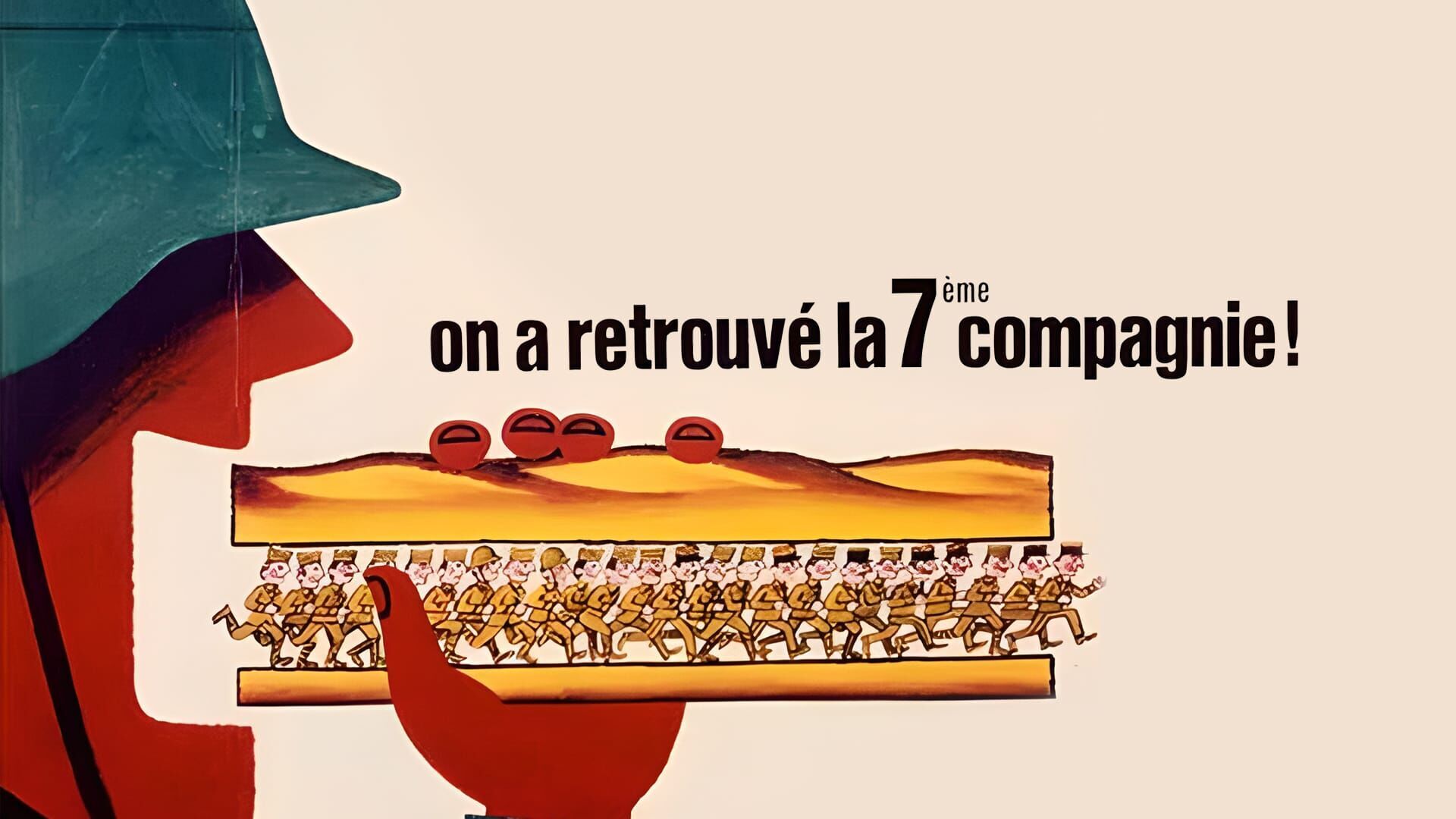 On a retrouvé la 7ème compagnie !
