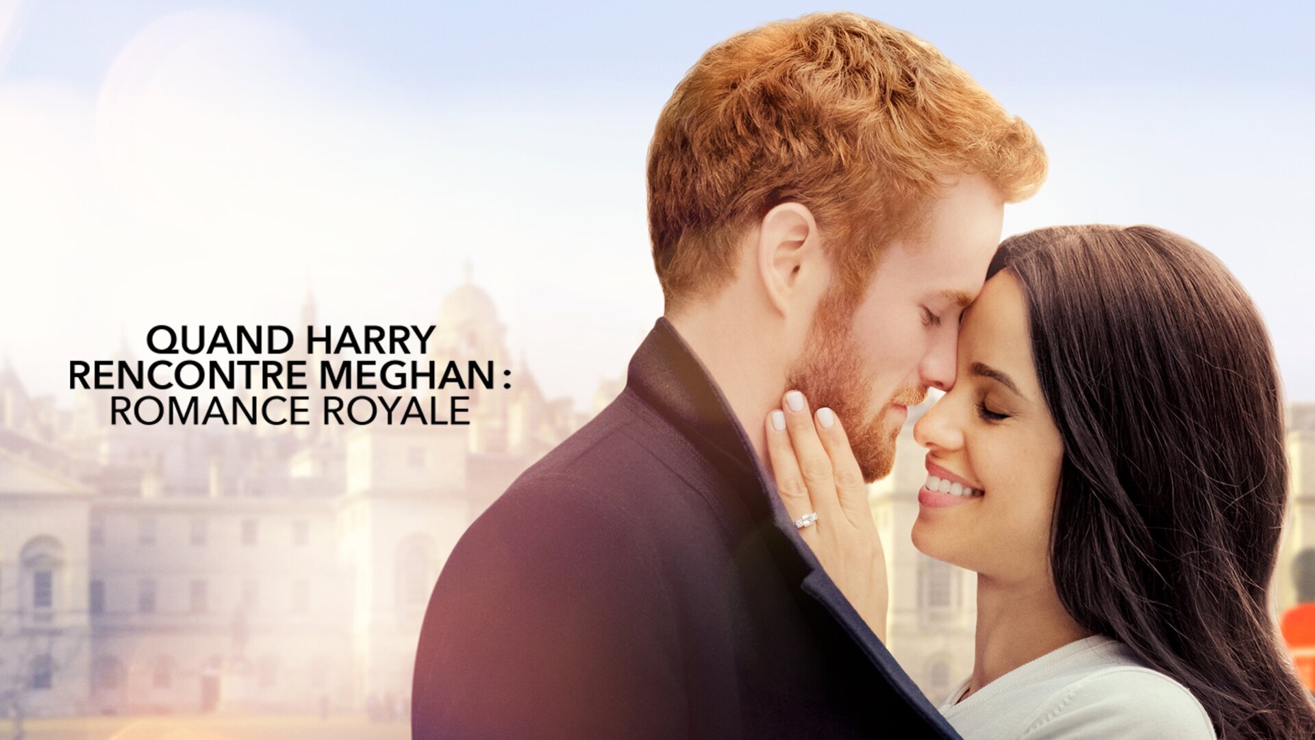Quand Harry rencontre Meghan : Romance Royale
