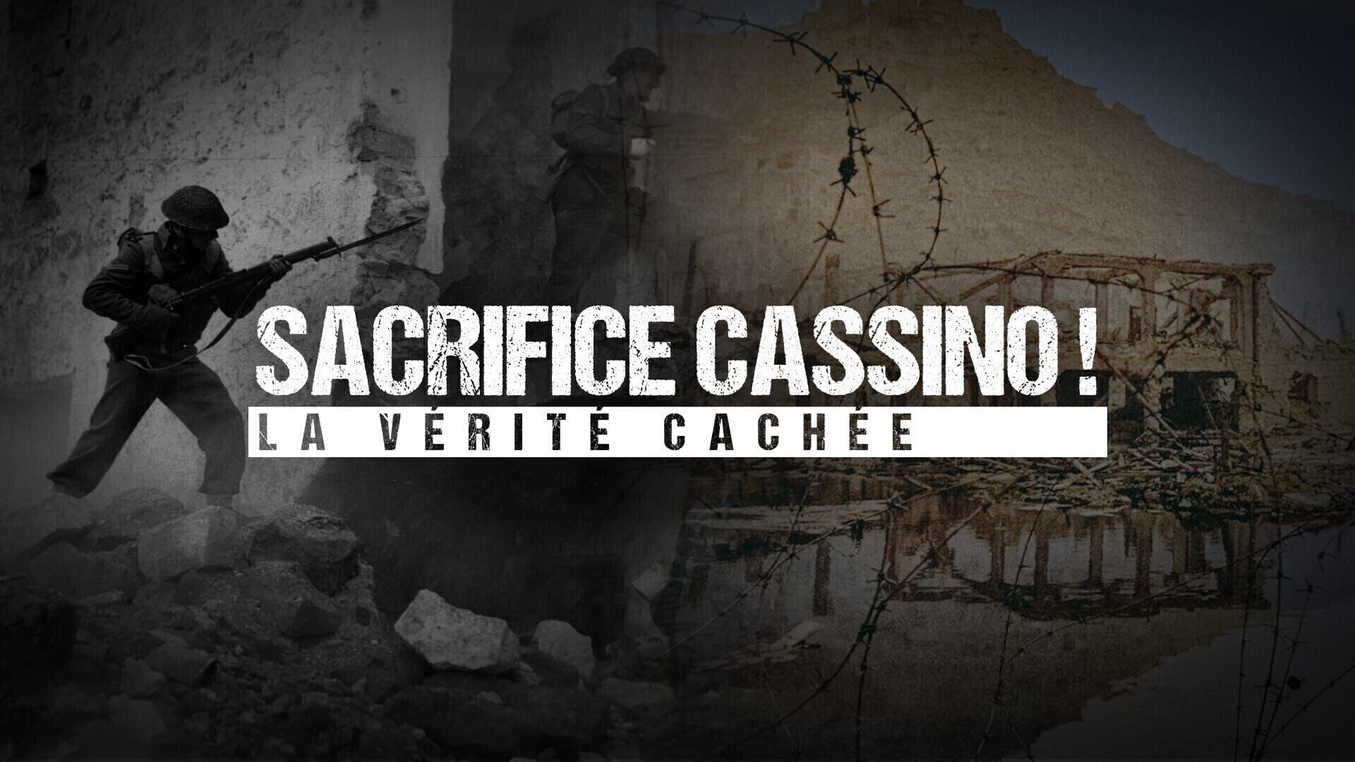 Sacrifice Cassino ! La vérité cachée