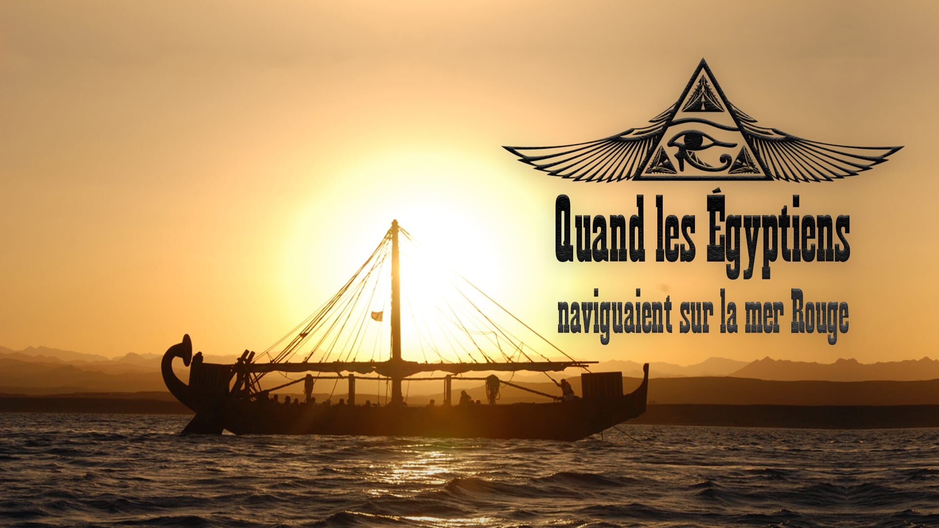 Quand les Egyptiens naviguaient sur la mer Rouge
