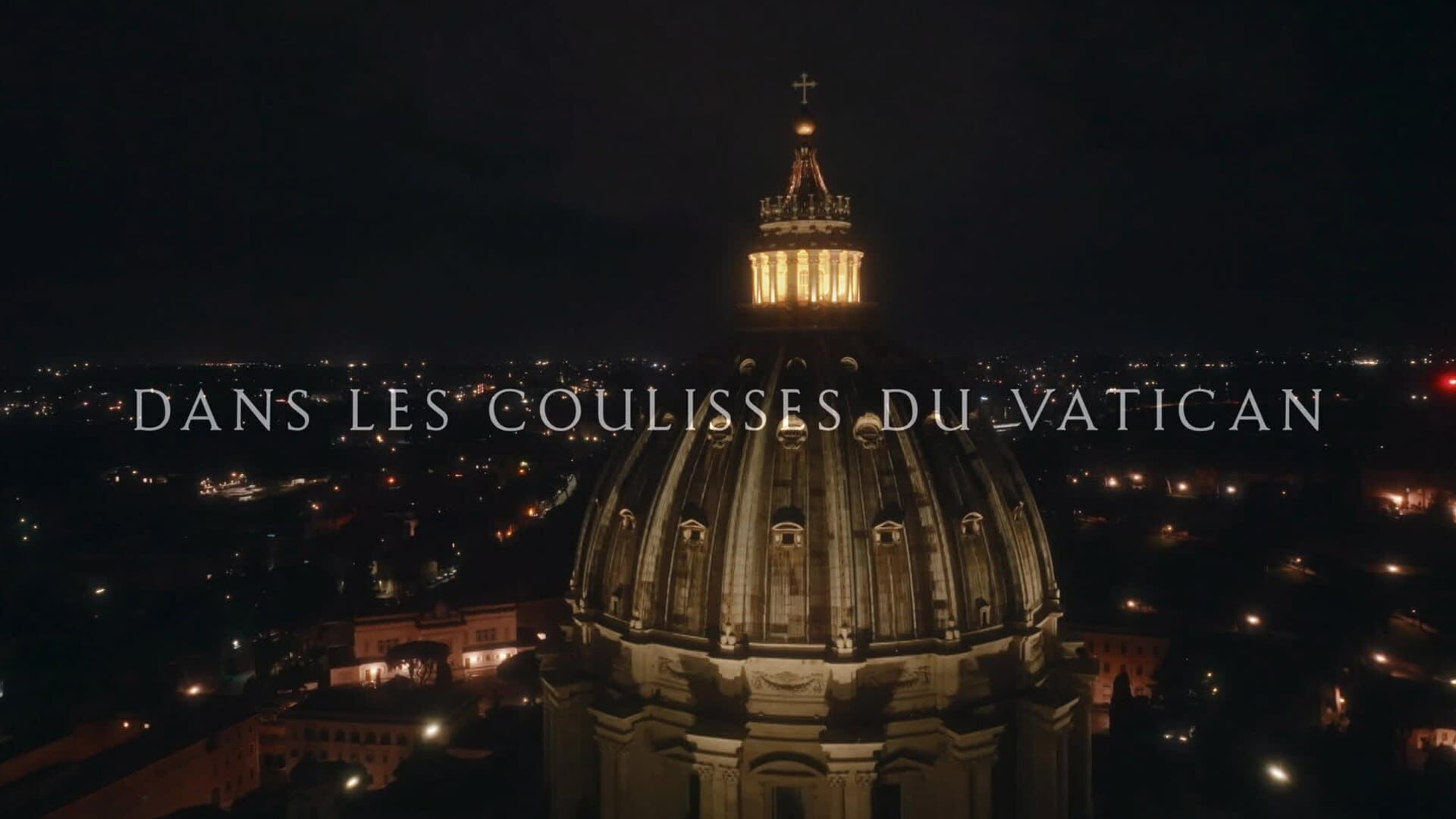 Dans les coulisses du Vatican