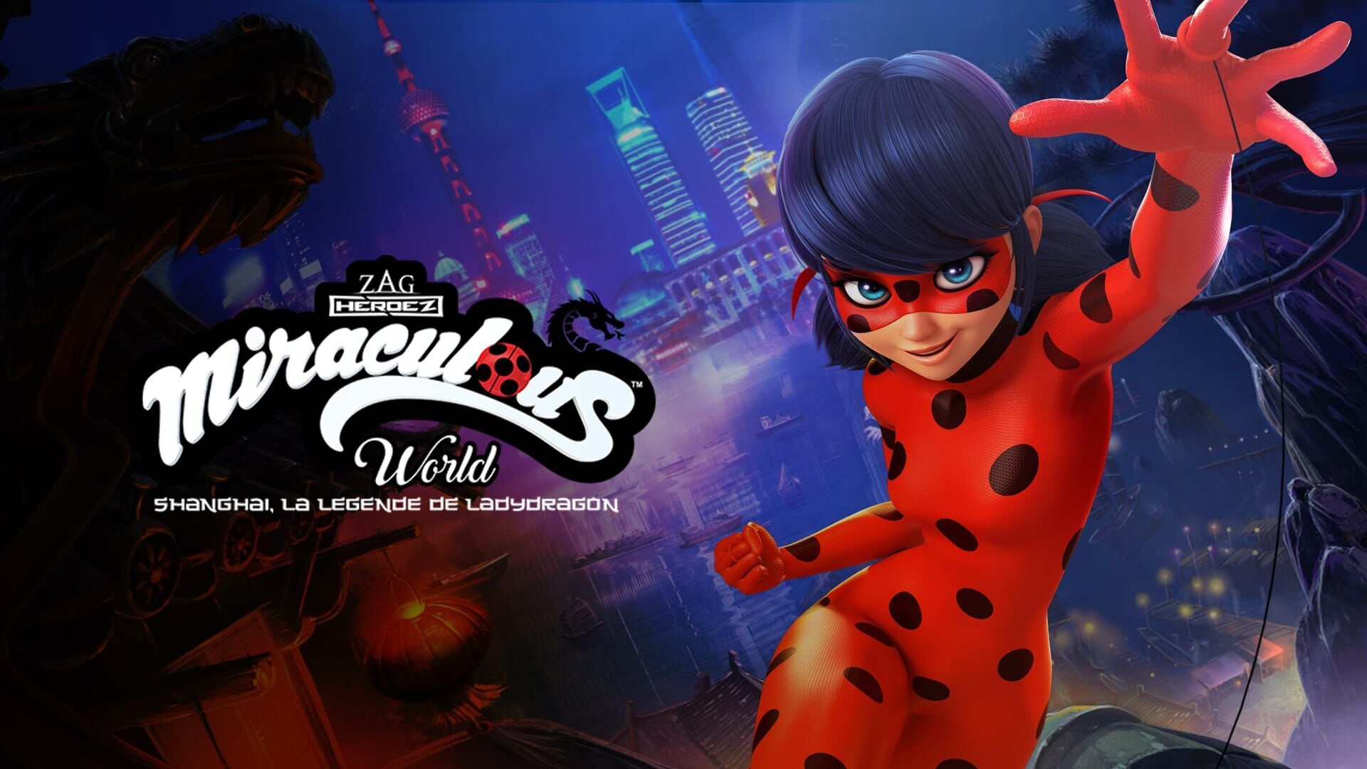 Miraculous World : Shanghai, la légende de LadyDragon
