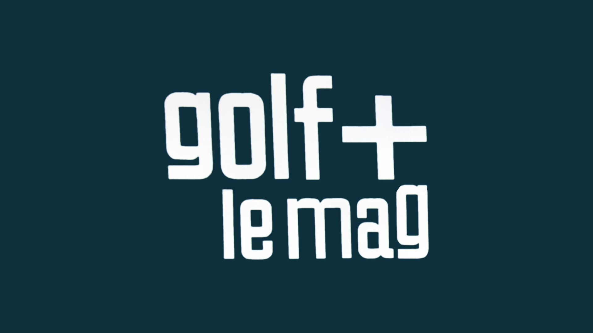 Golf+, le mag