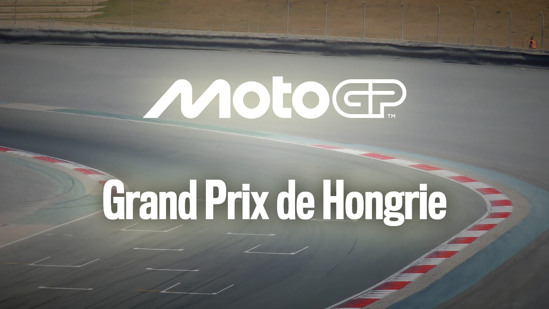 Moto GP : Grand Prix de Hongrie