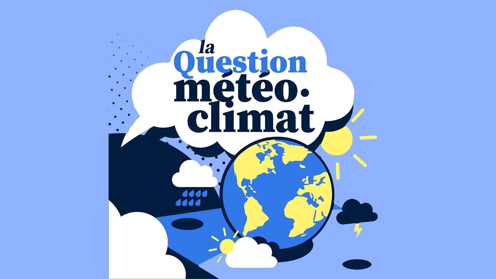 La question météo climat