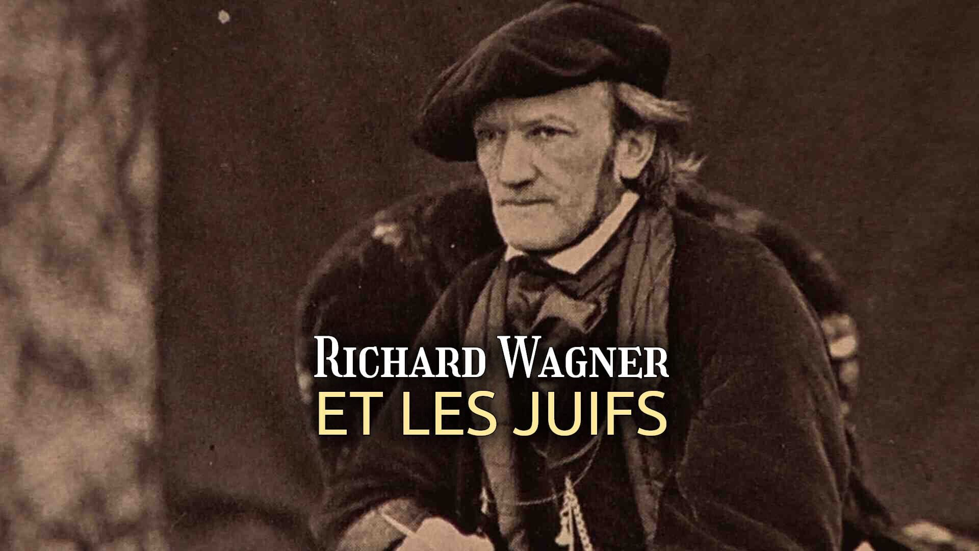 Richard Wagner et les juifs