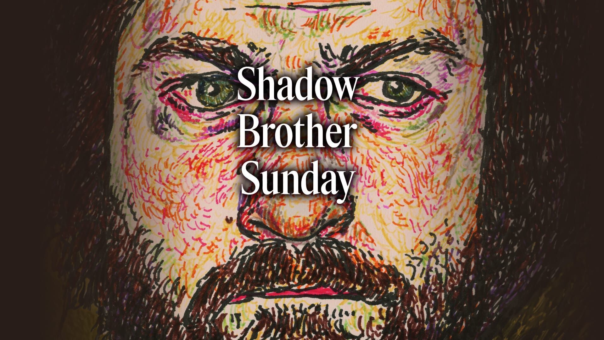 Shadow Brother Sunday