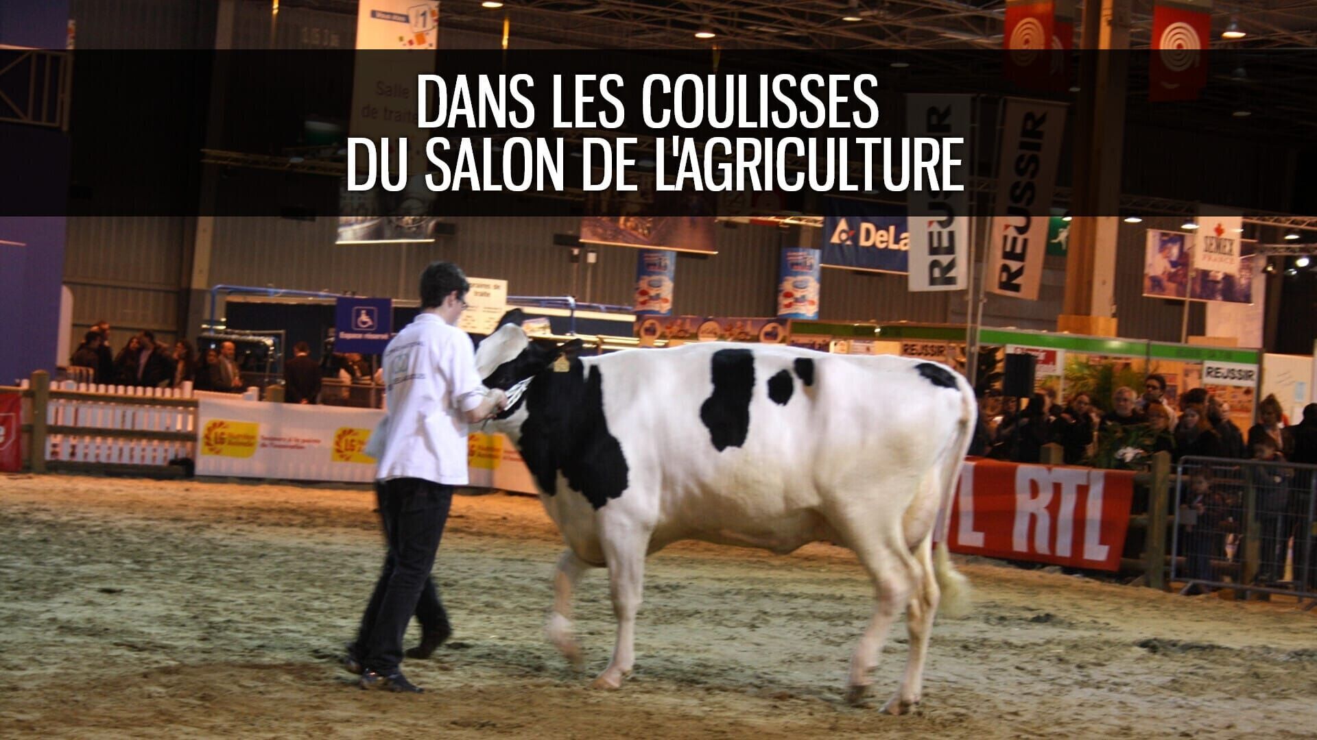 Dans les coulisses du Salon de l'agriculture