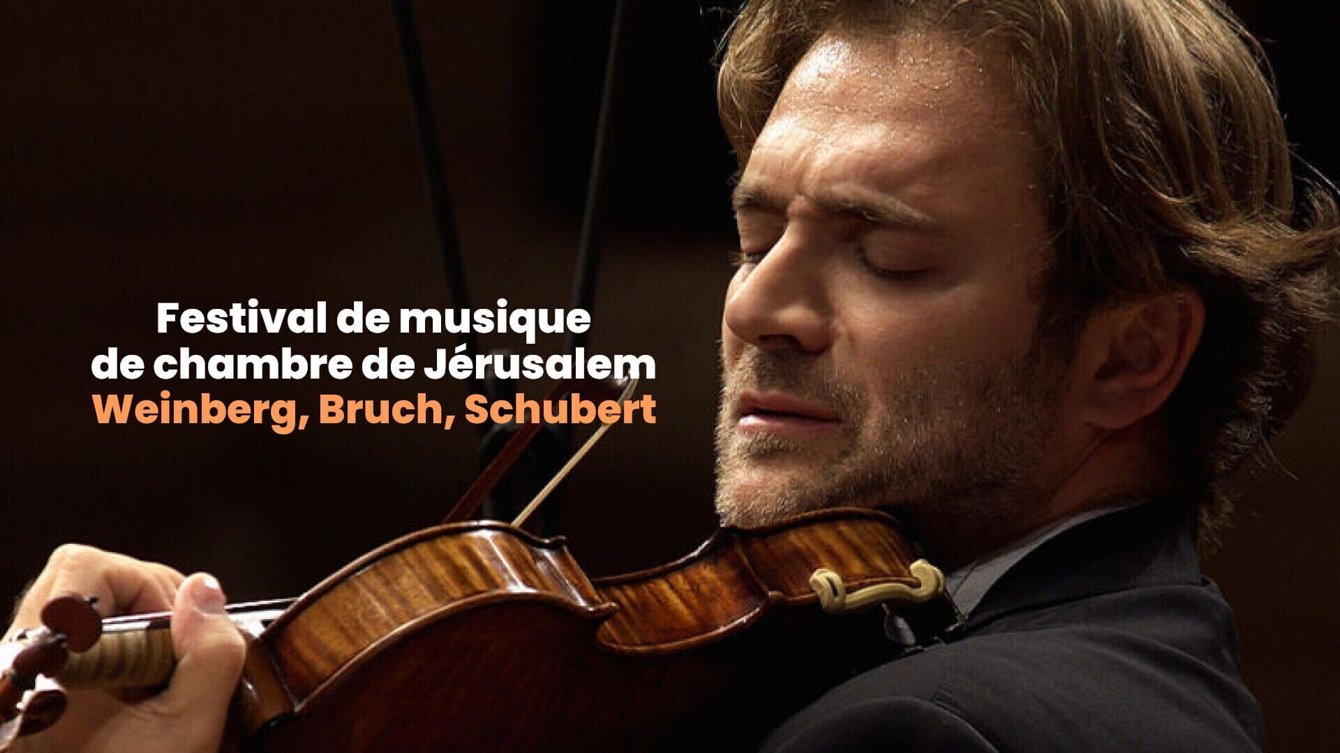 Festival de musique de chambre de Jérusalem : Weinberg, Bruch, Schubert