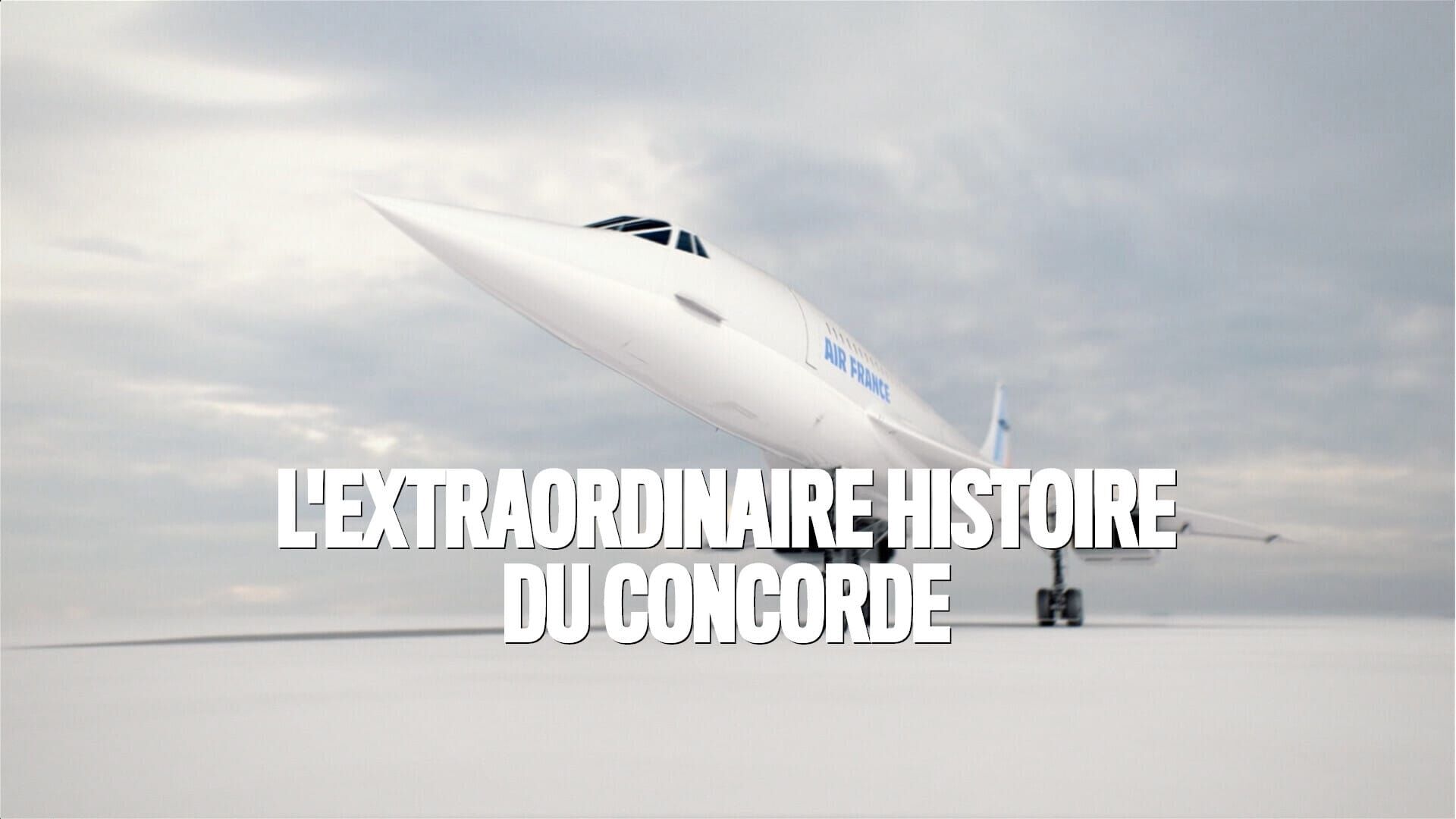 L'extraordinaire histoire du Concorde