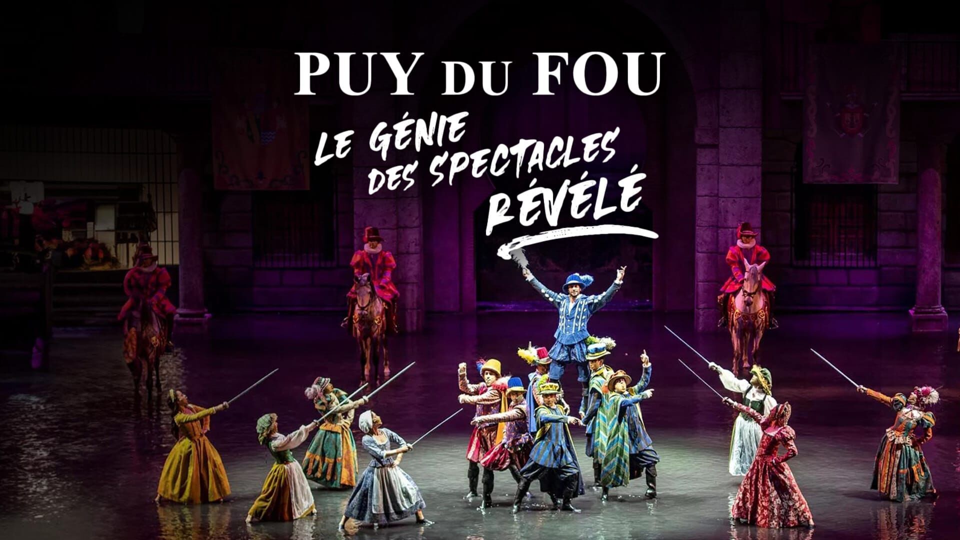 Puy du Fou : le génie des spectacles révélé