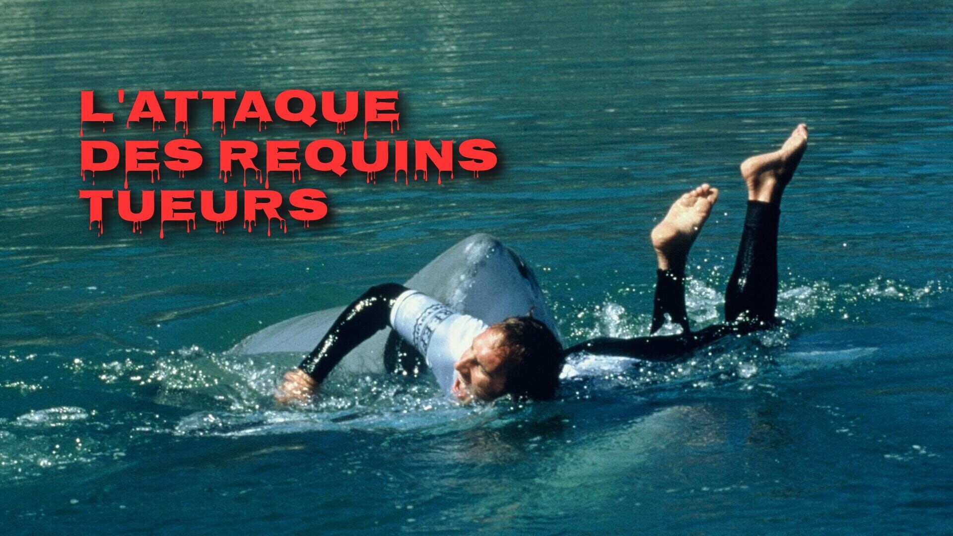 L'attaque des requins tueurs