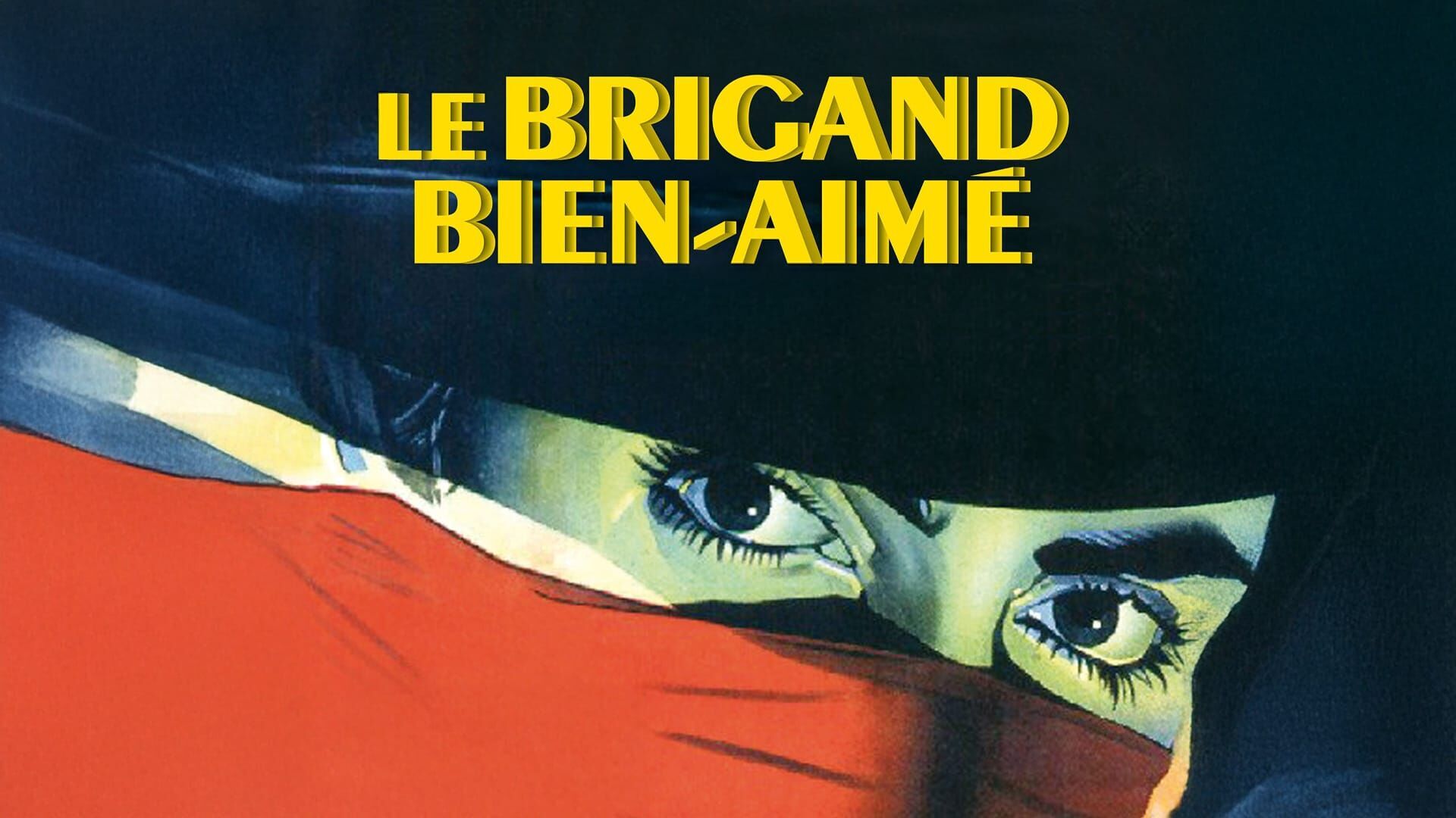 Le brigand bien-aimé