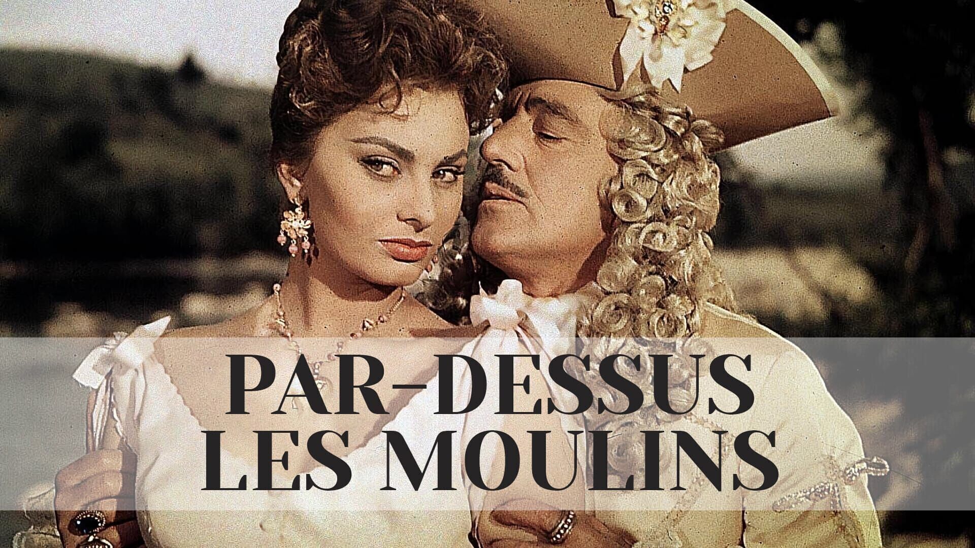 Par-dessus les moulins