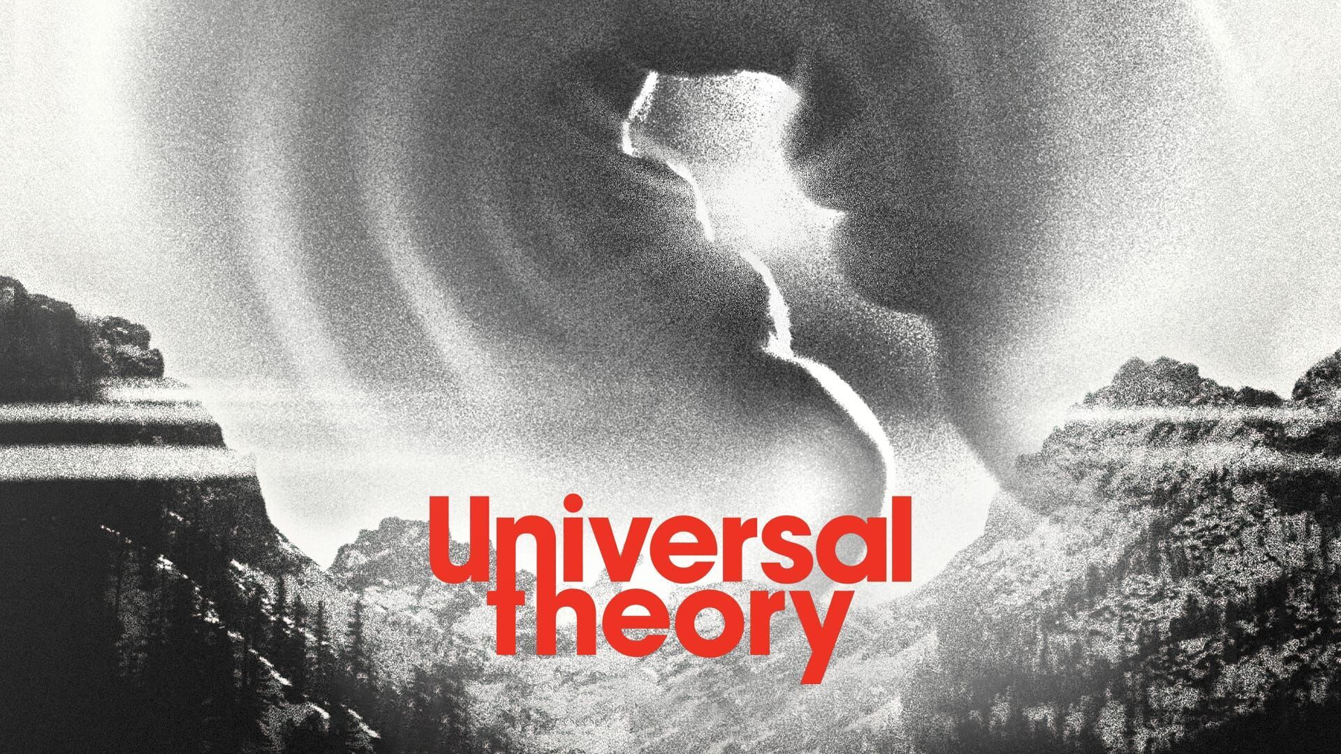 Universal Theory