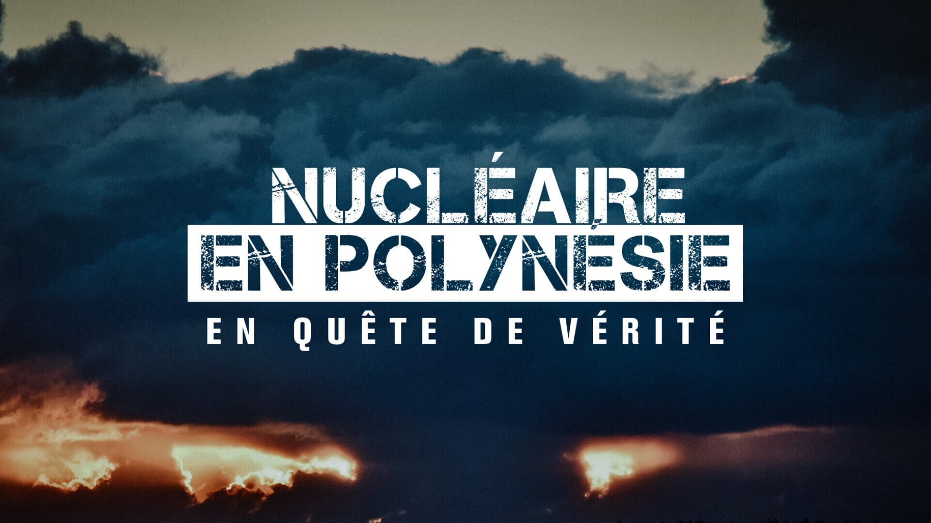 Nucléaire en Polynésie : en quête de vérité