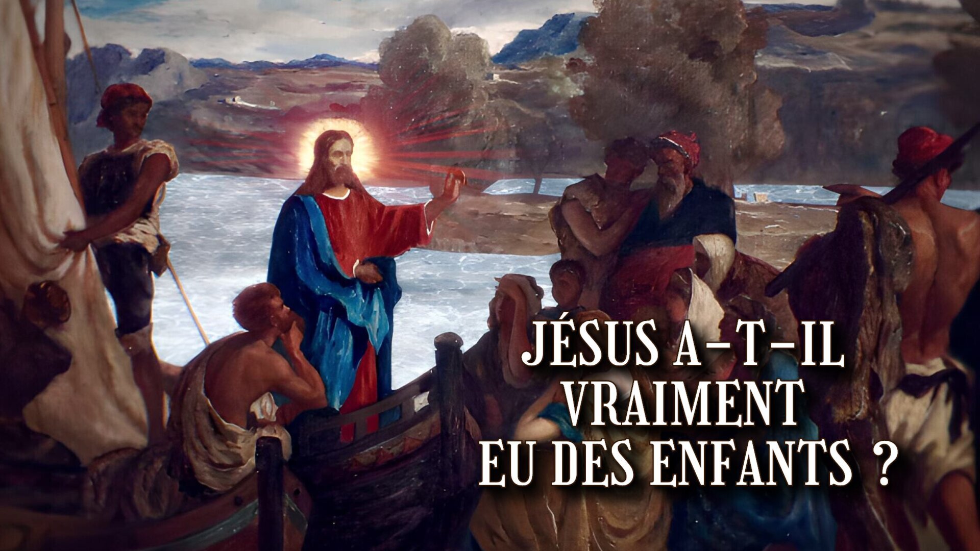 Jésus a-t-il vraiment eu des enfants ?