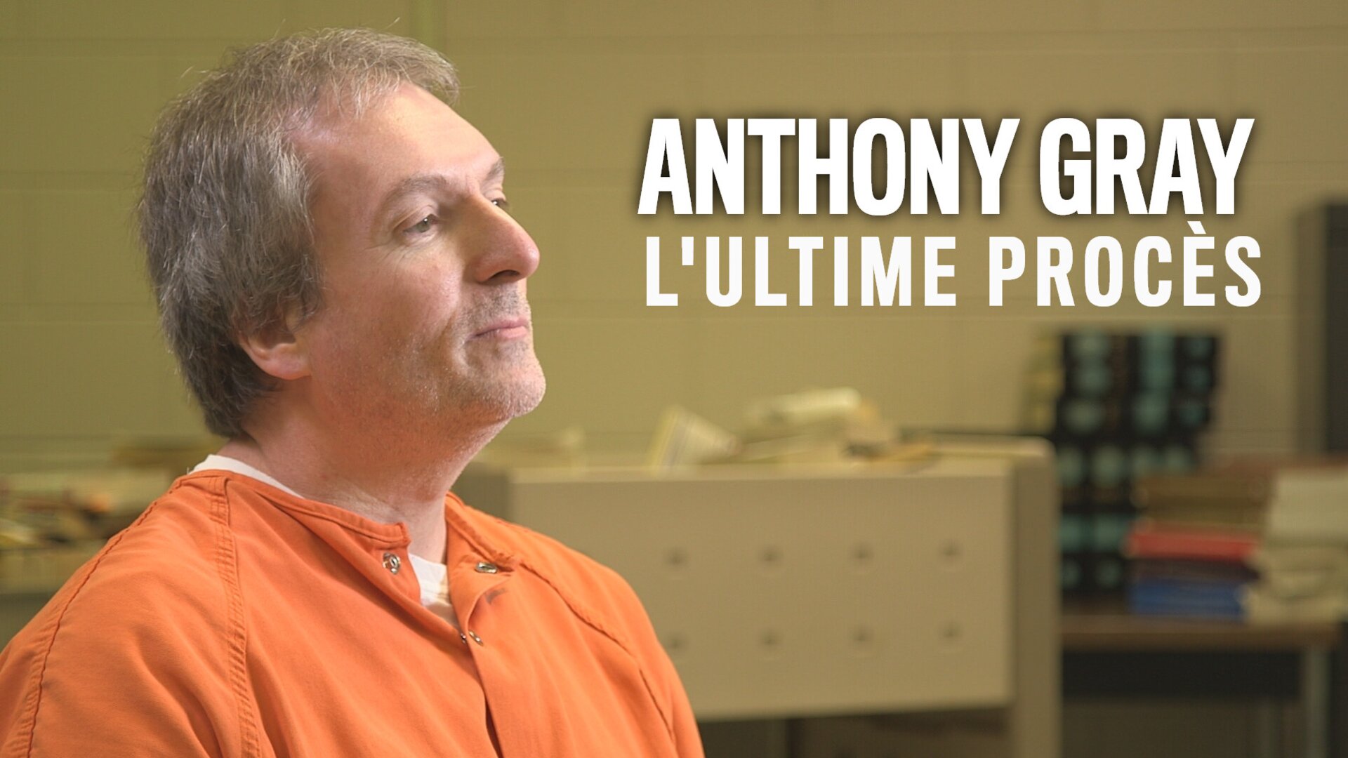 Anthony Gray : l'ultime procès