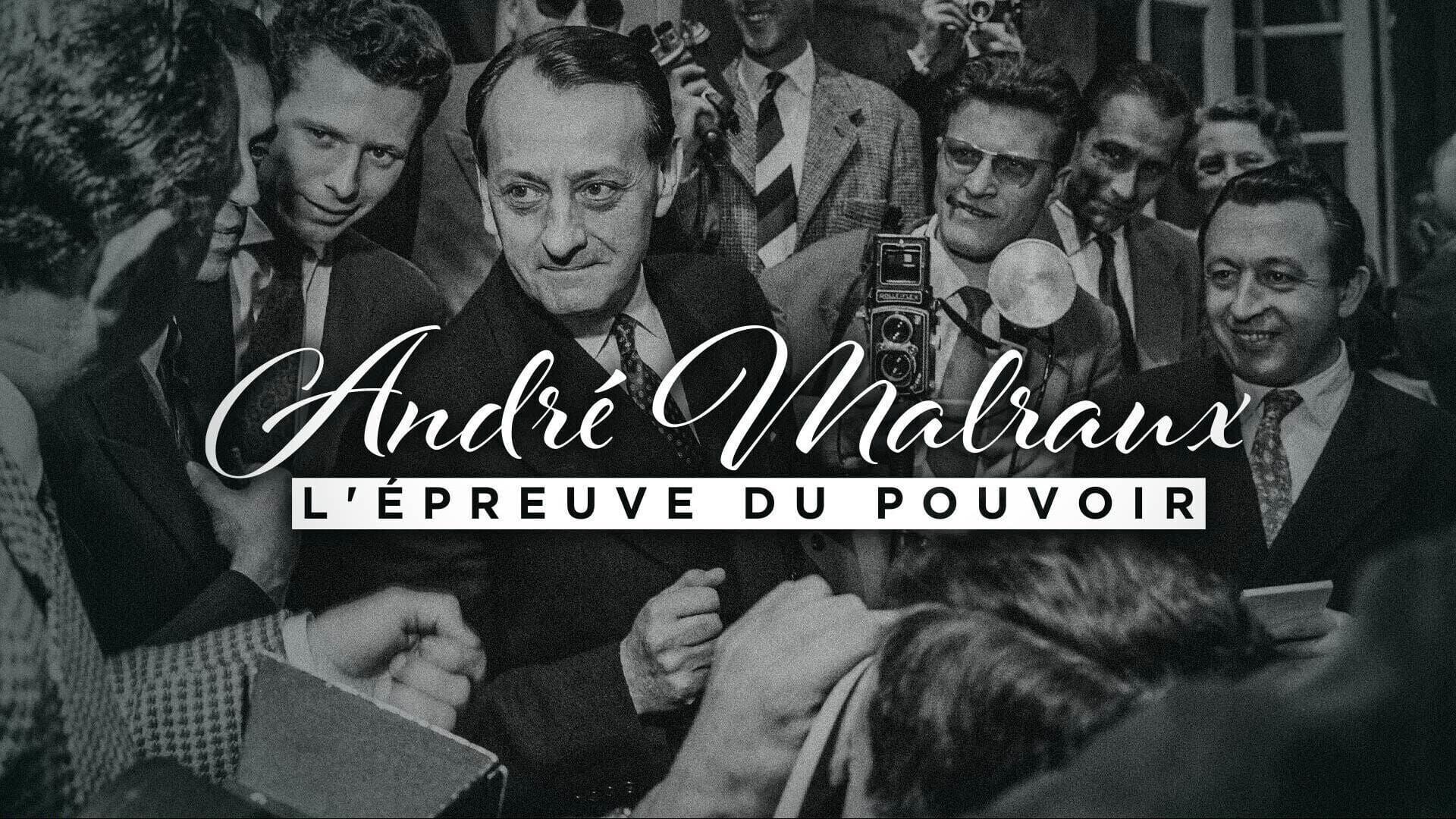 André Malraux, l'épreuve du pouvoir