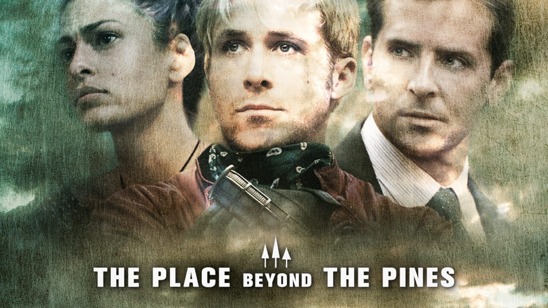 The Place Beyond the Pines