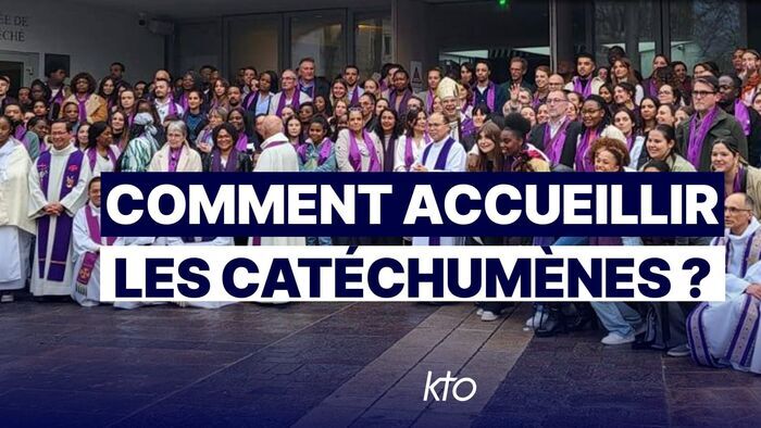 Comment accueillir les catéchumènes ?