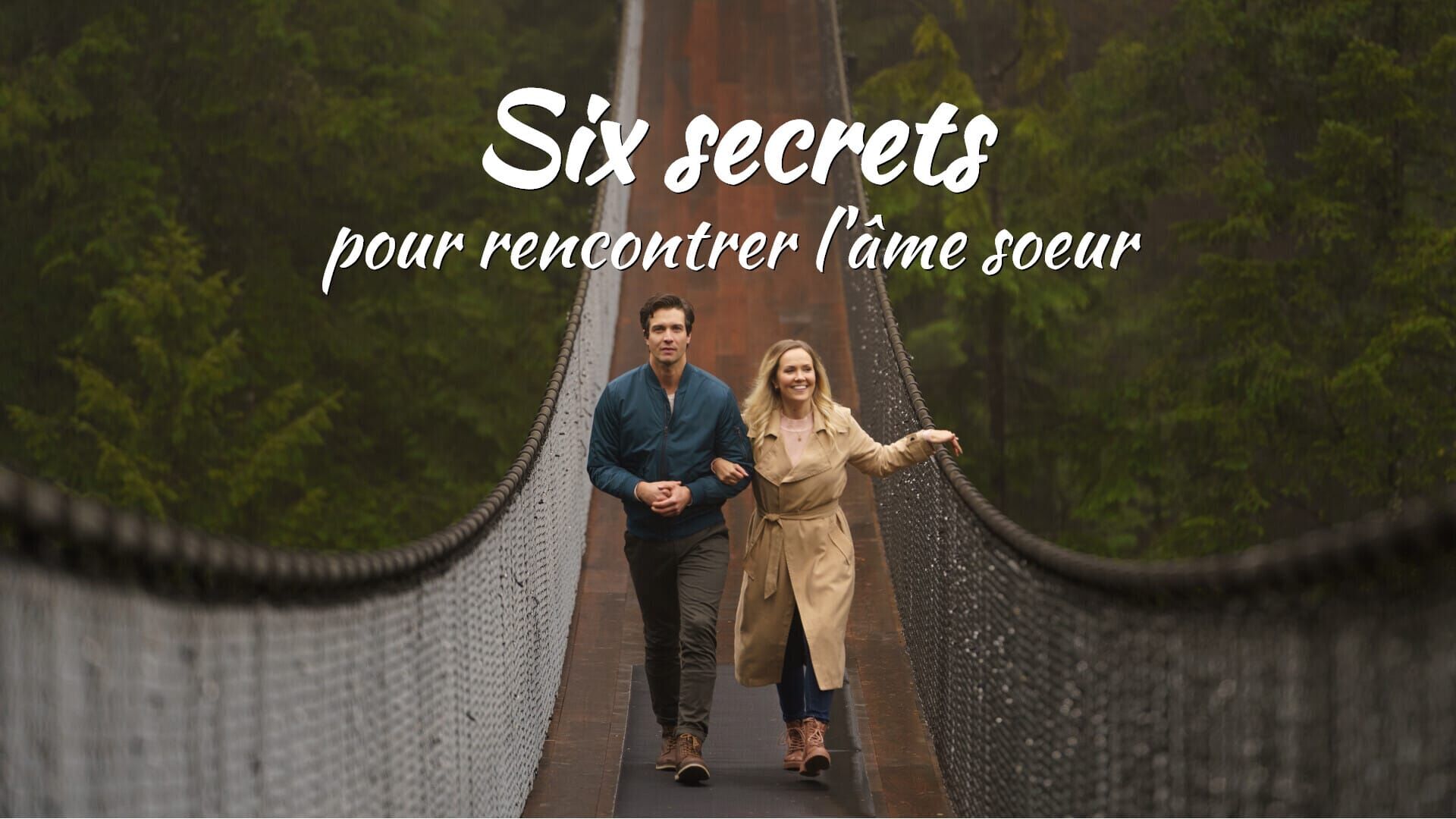 Six secrets pour rencontrer l'âme soeur