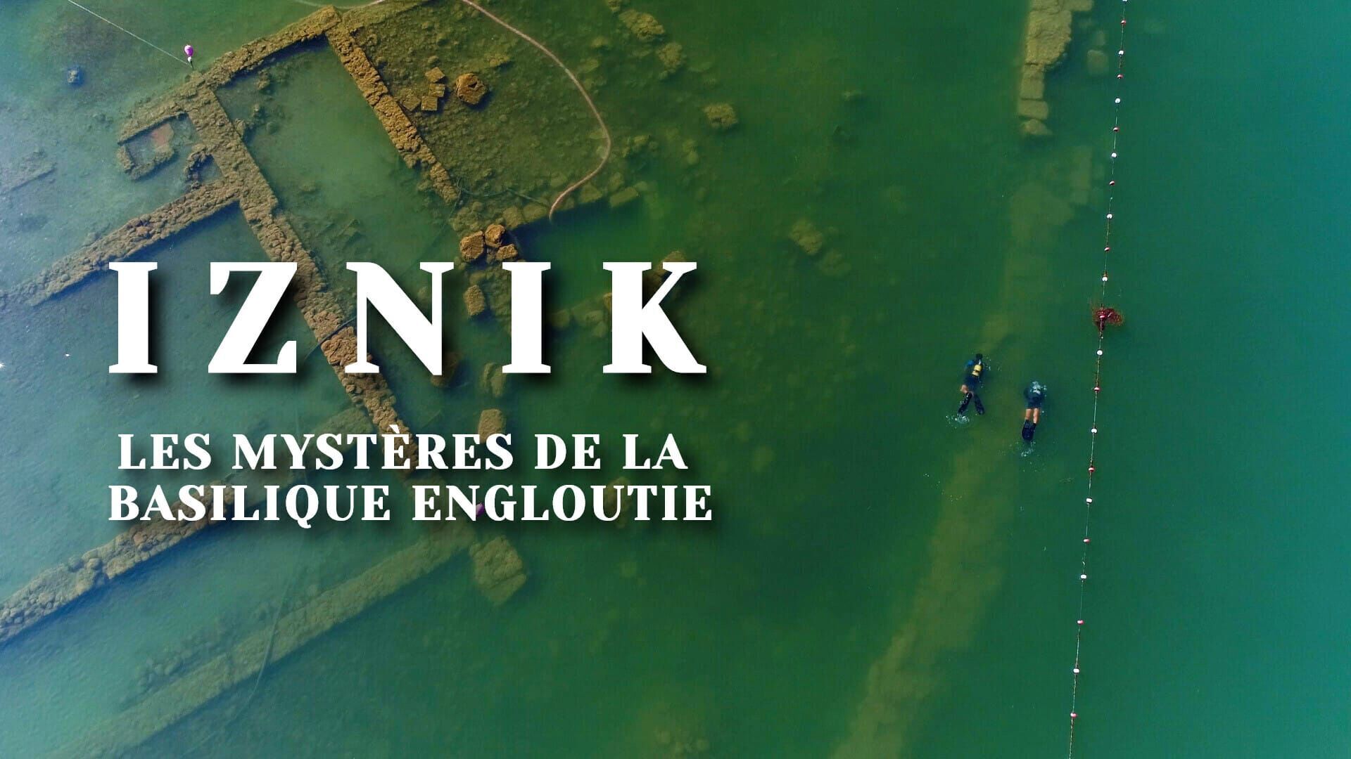 Iznik, les mystères de la basilique engloutie