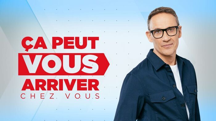 Ça peut vous arriver chez vous