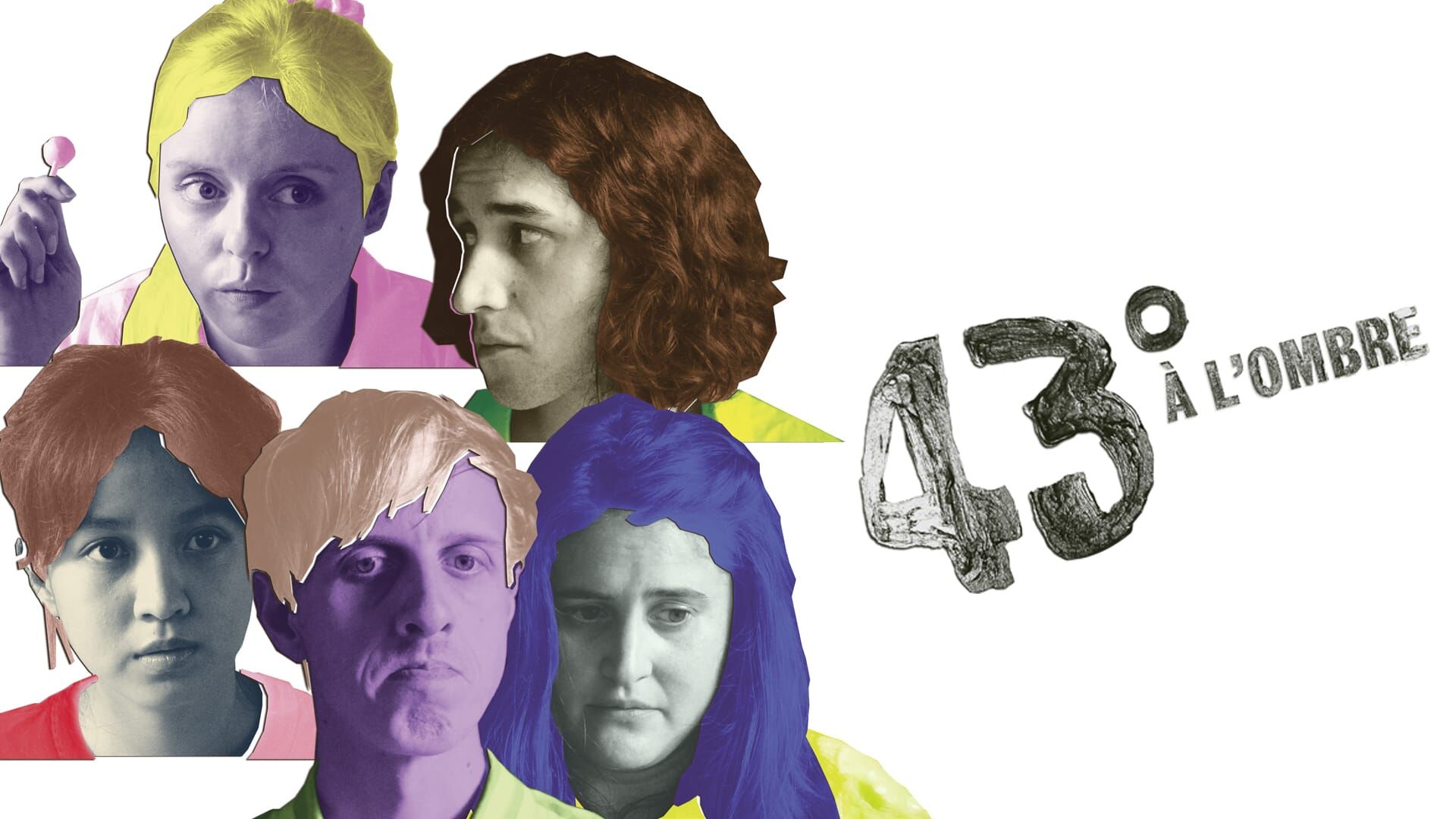 43° à l'ombre