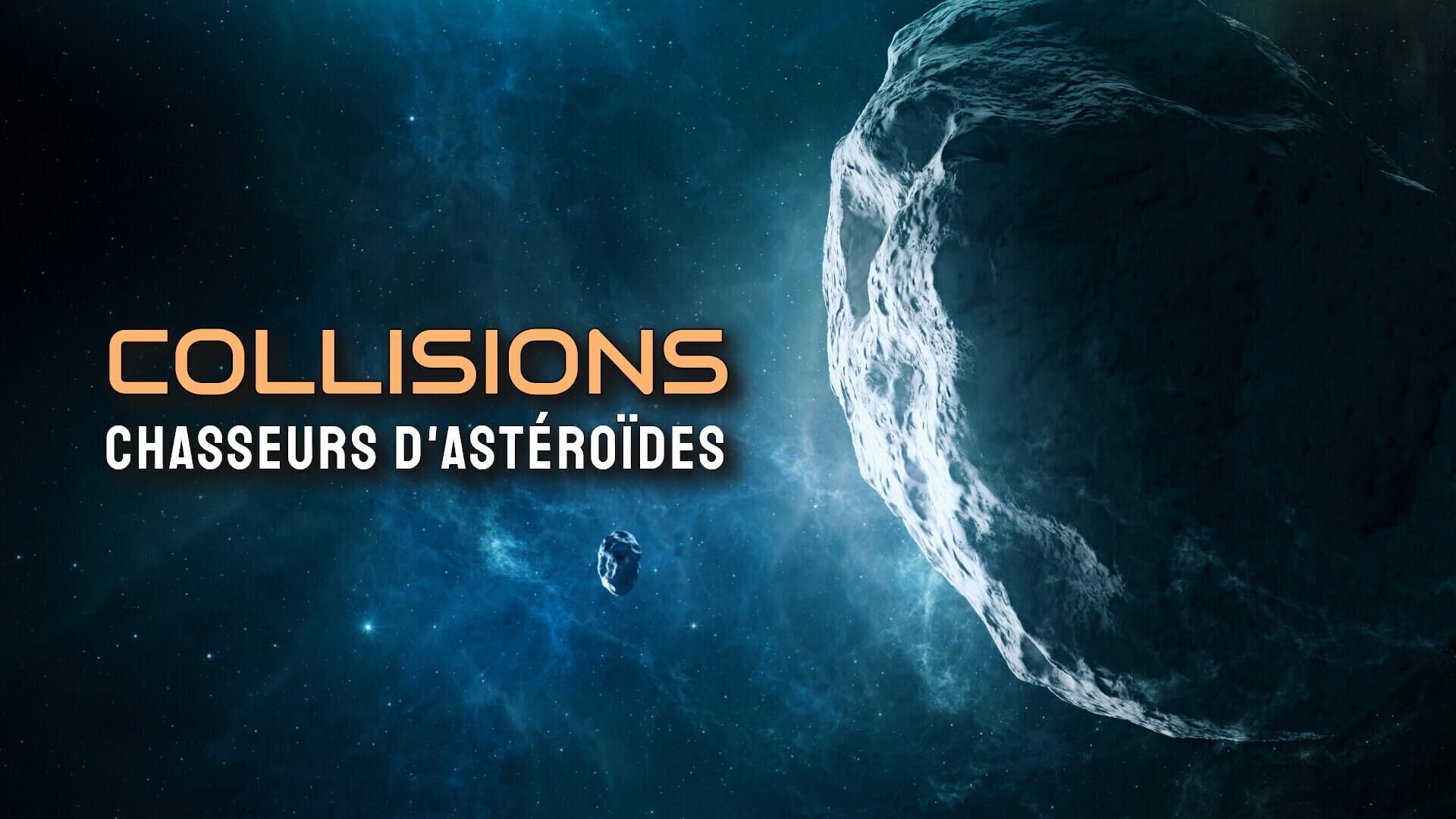 Collisions : chasseurs d'astéroïdes