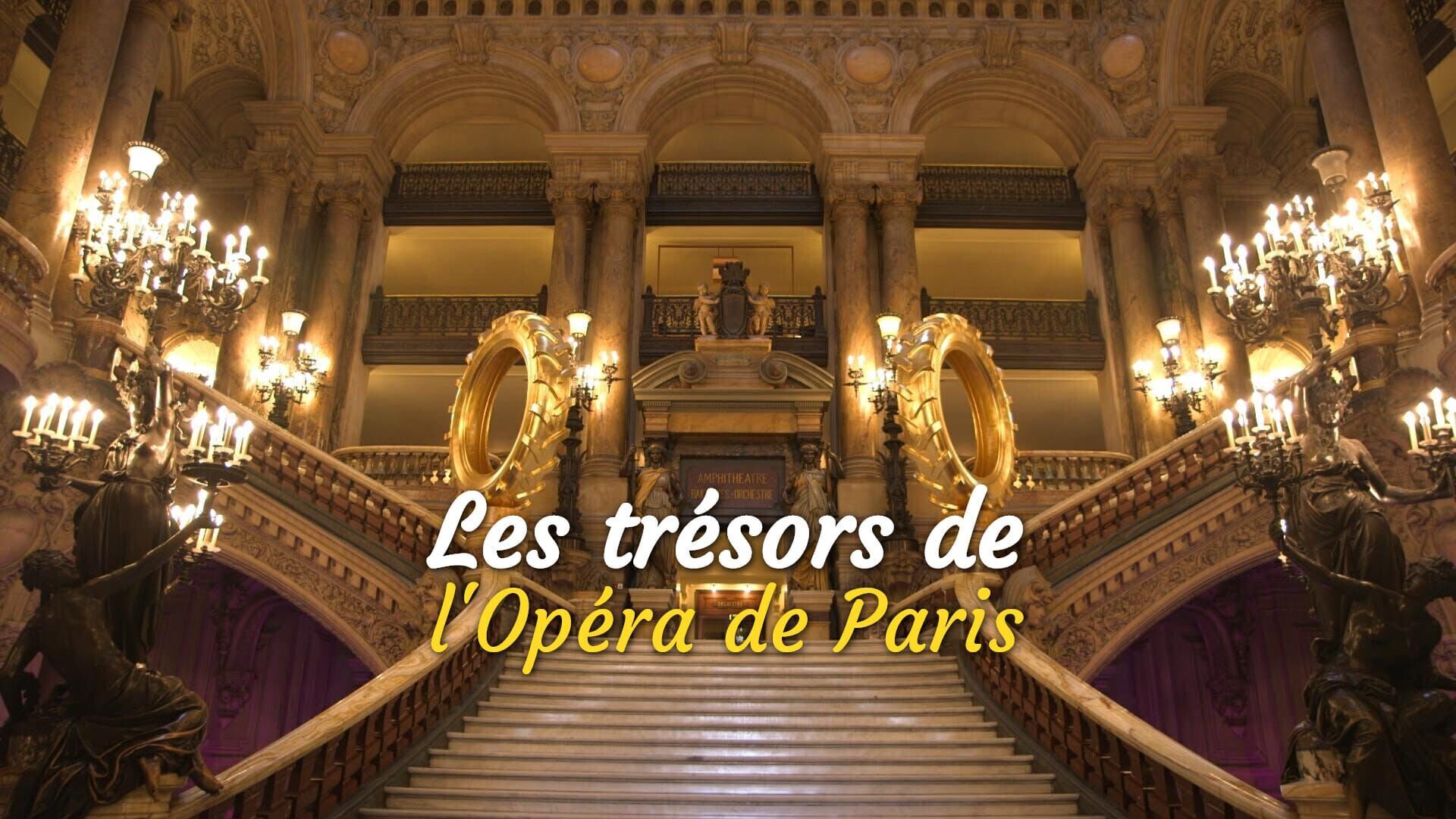 Les trésors de l'Opéra de Paris