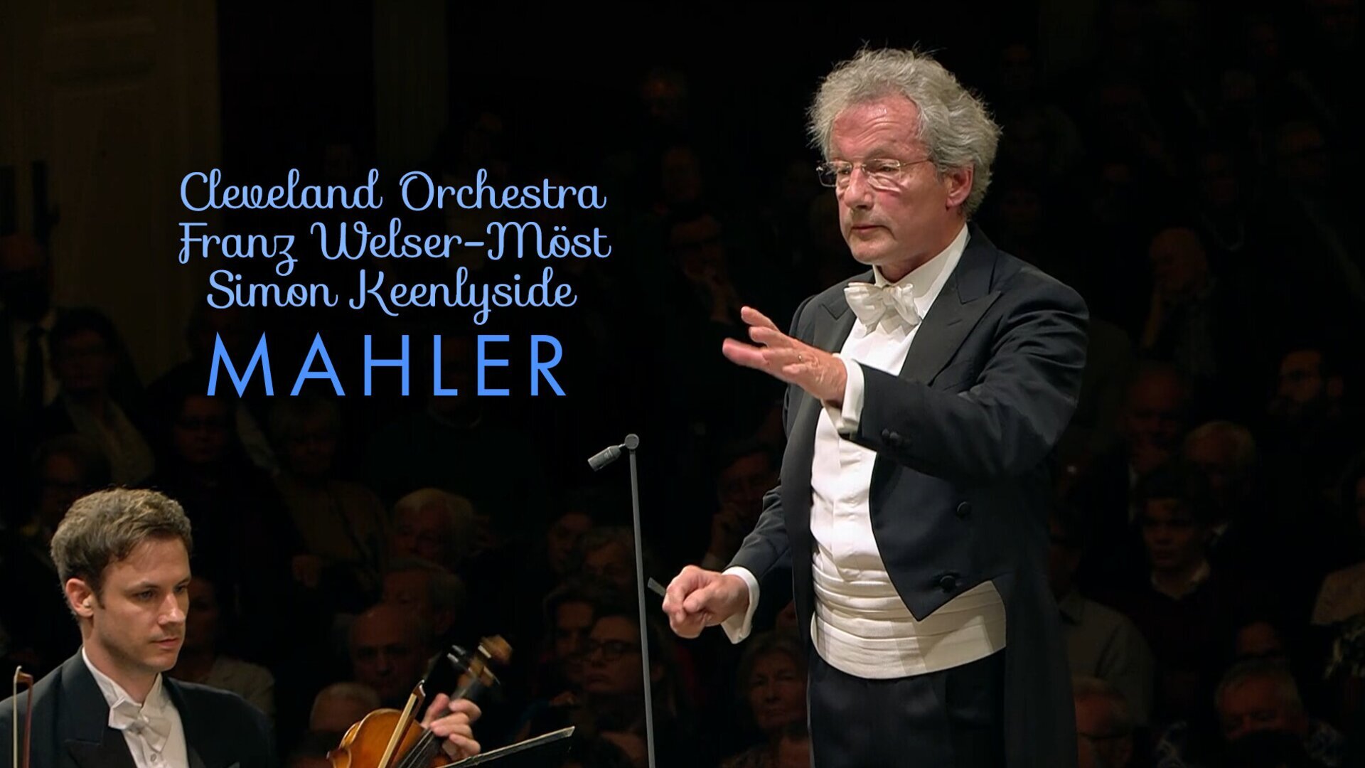 Cleveland Orchestra, Franz Welser-Möst, Simon Keenlyside : Mahler
