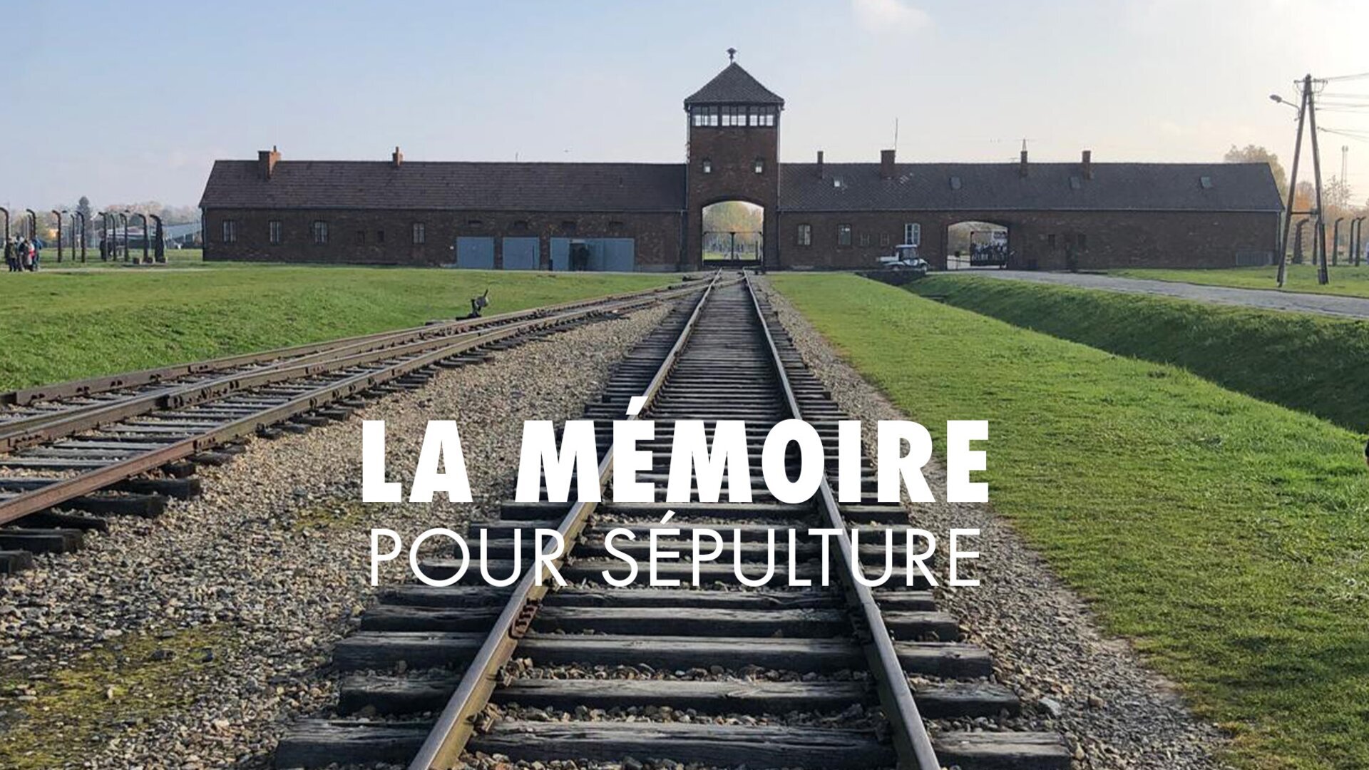 La mémoire pour sépulture