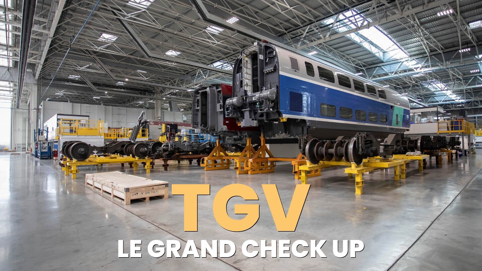 TGV : le grand check up