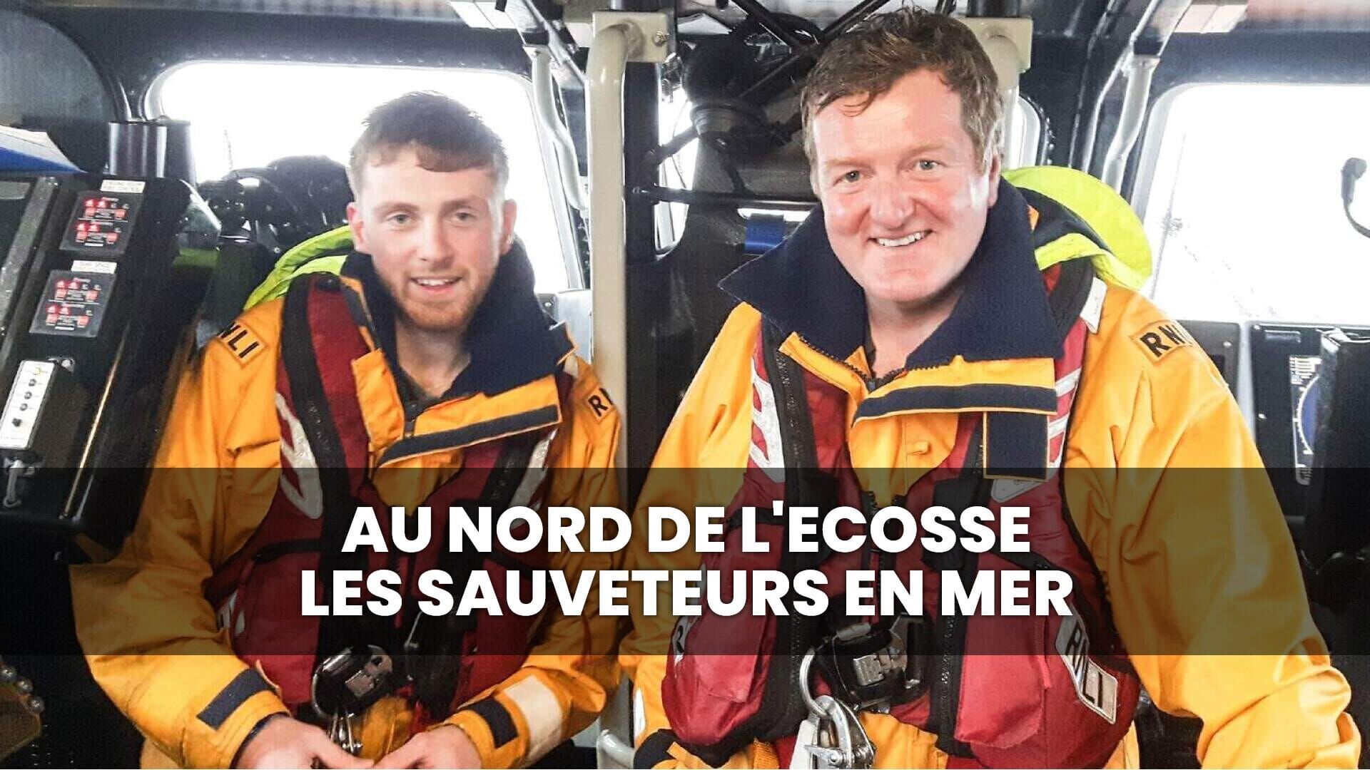 Au nord de l'Ecosse, les sauveteurs en mer