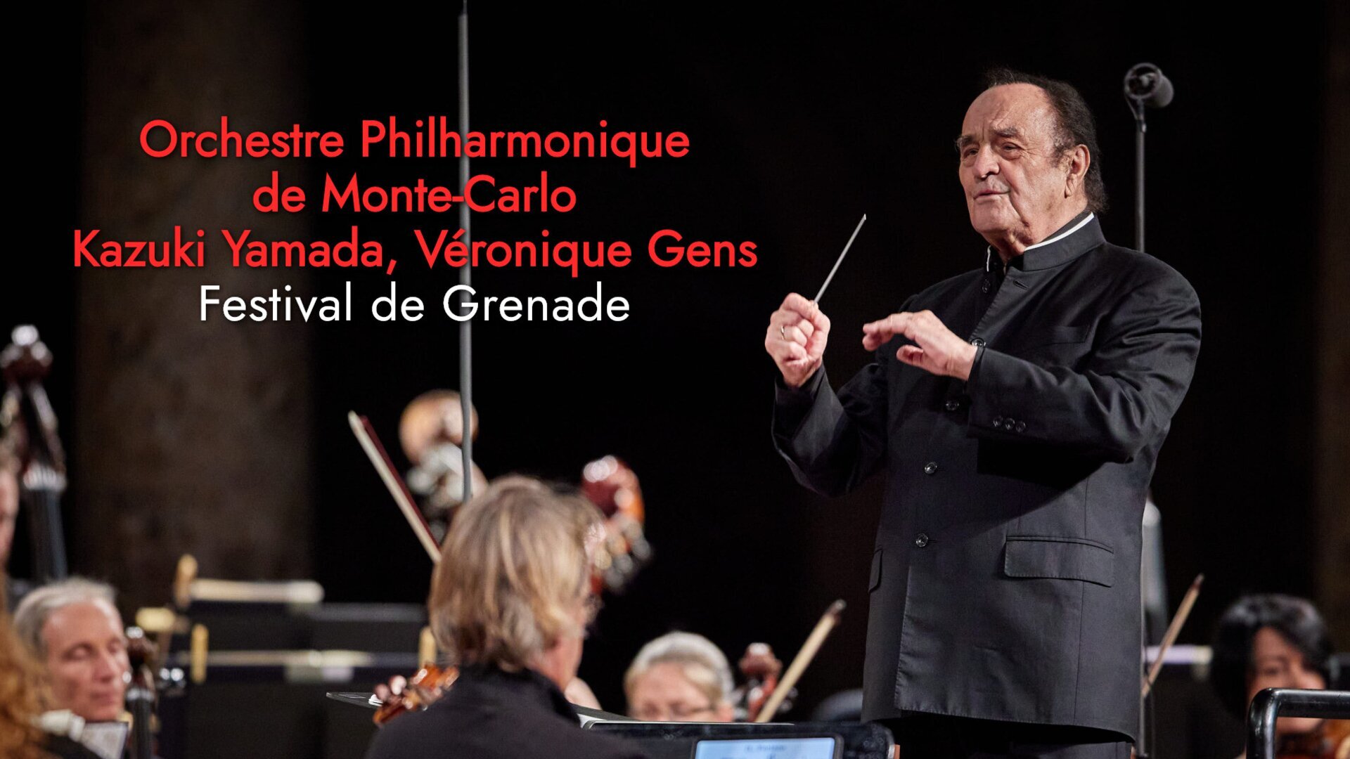 Orchestre Philharmonique de Monte-Carlo, Kazuki Yamada, Véronique Gens - Festival de Grenade